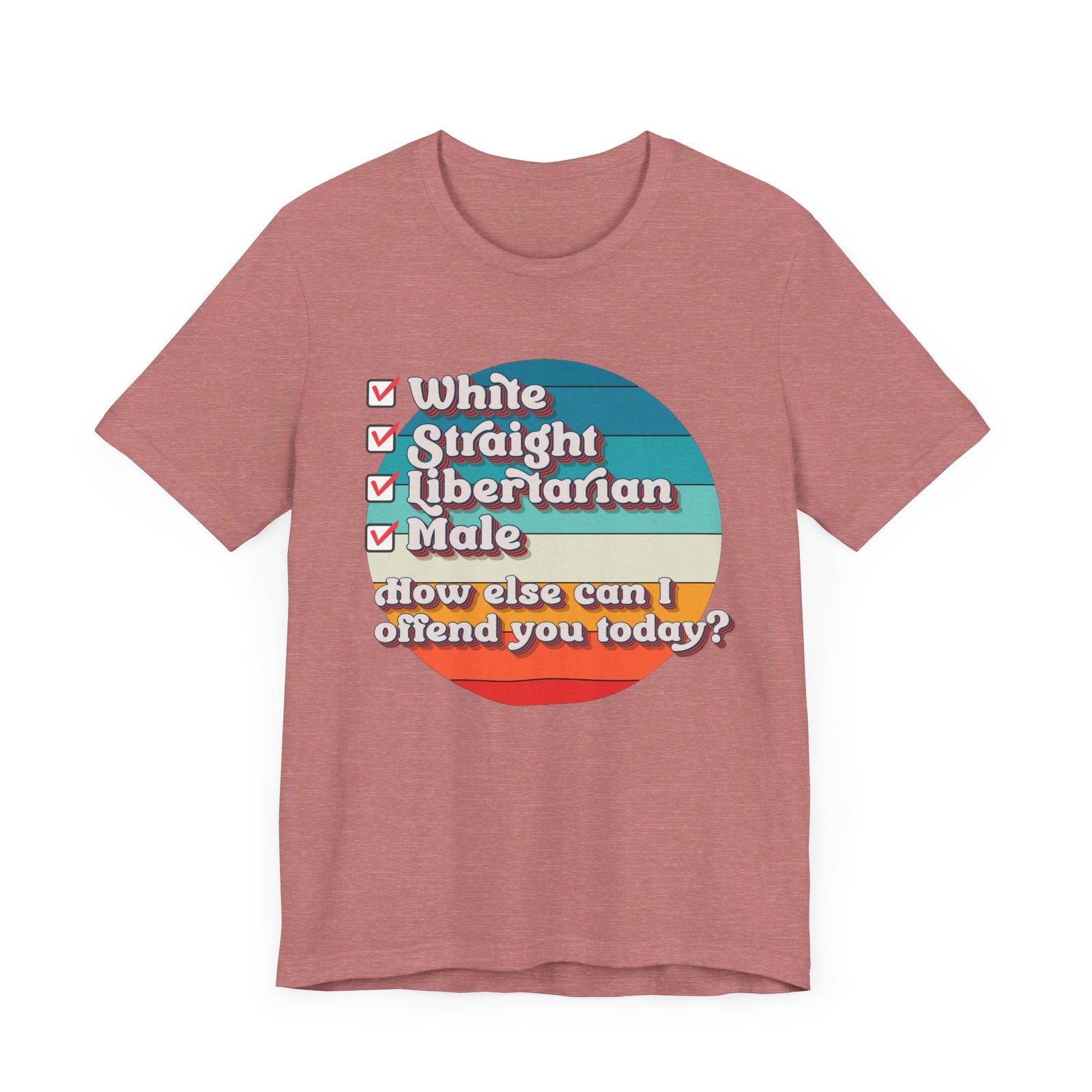Straight White Male Libertarian: Ultimate Trigger Machine T-Shirt