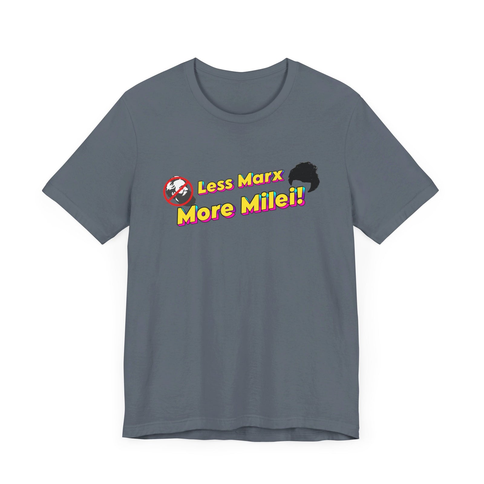 Less Marx More Milei T-Shirt