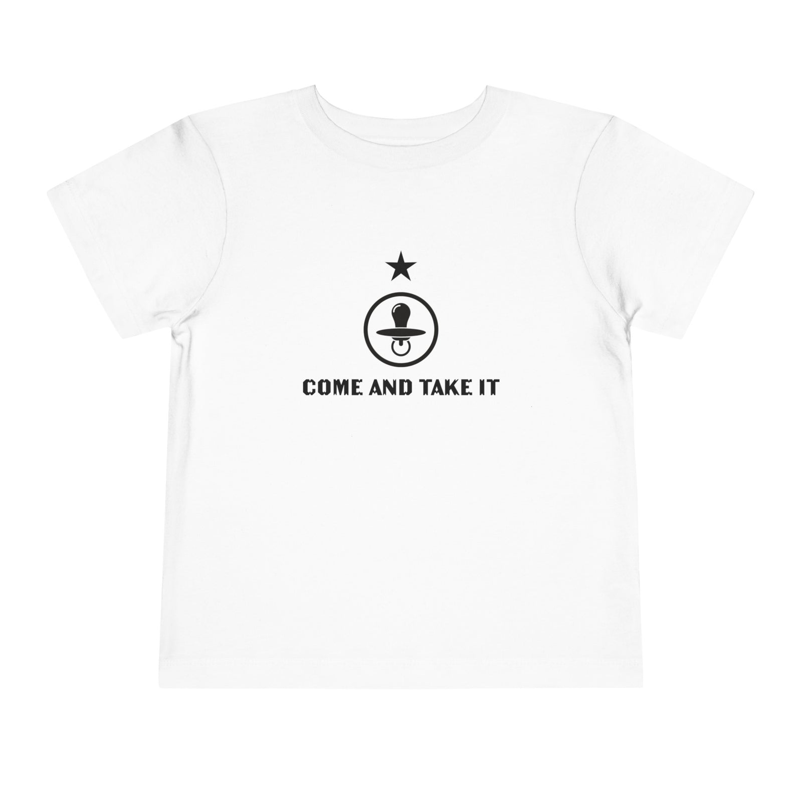 'Come and Take It Pacifier' Toddler Tee