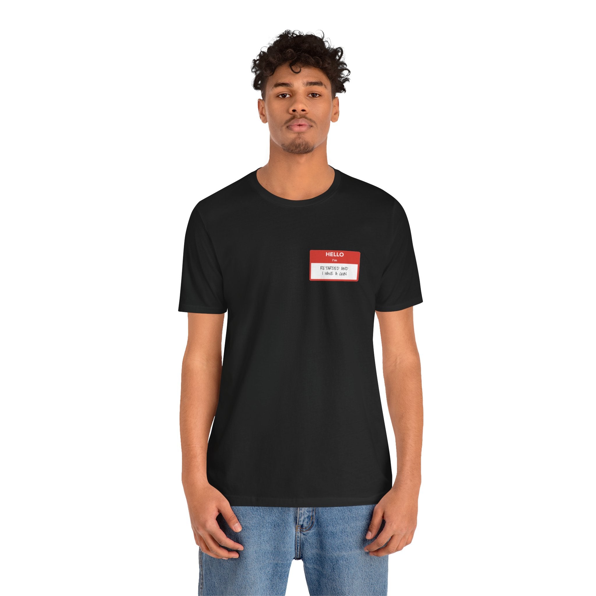 Walton & Johnson: Hello, I'm Retarded & I Have A Gun T-Shirt