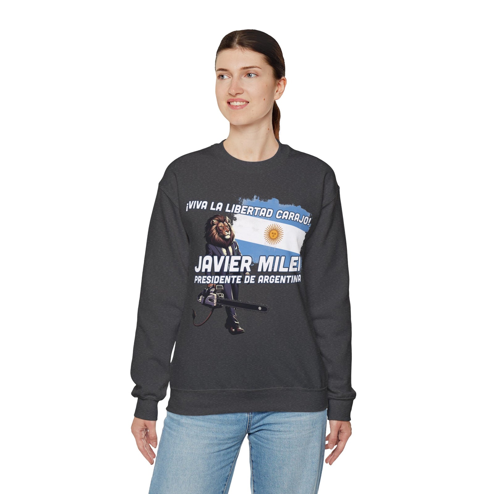 Viva La Libertad Carajo - Javier Milei for President Sweatshirt