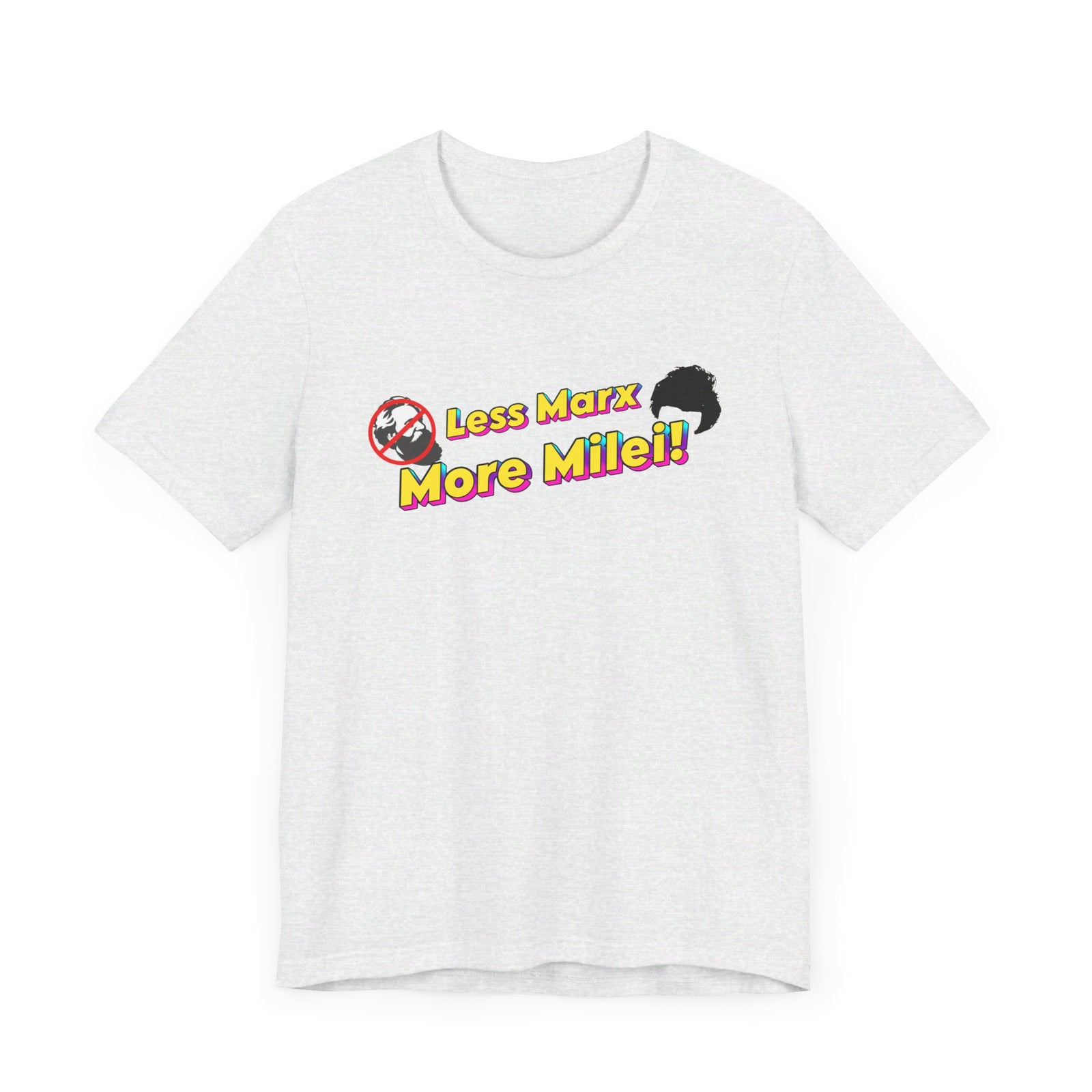 Less Marx More Milei T-Shirt