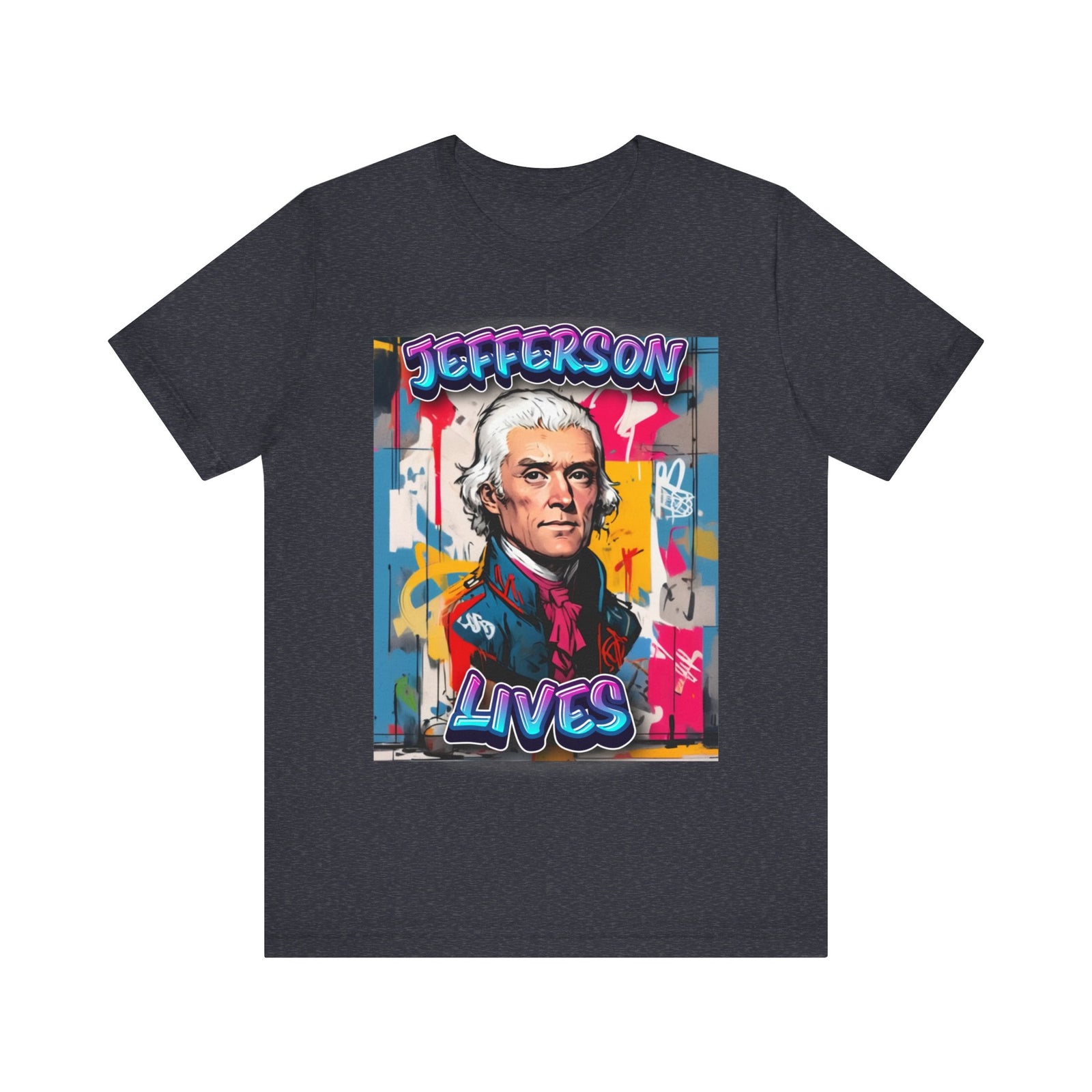 Jefferson Lives T-Shirt