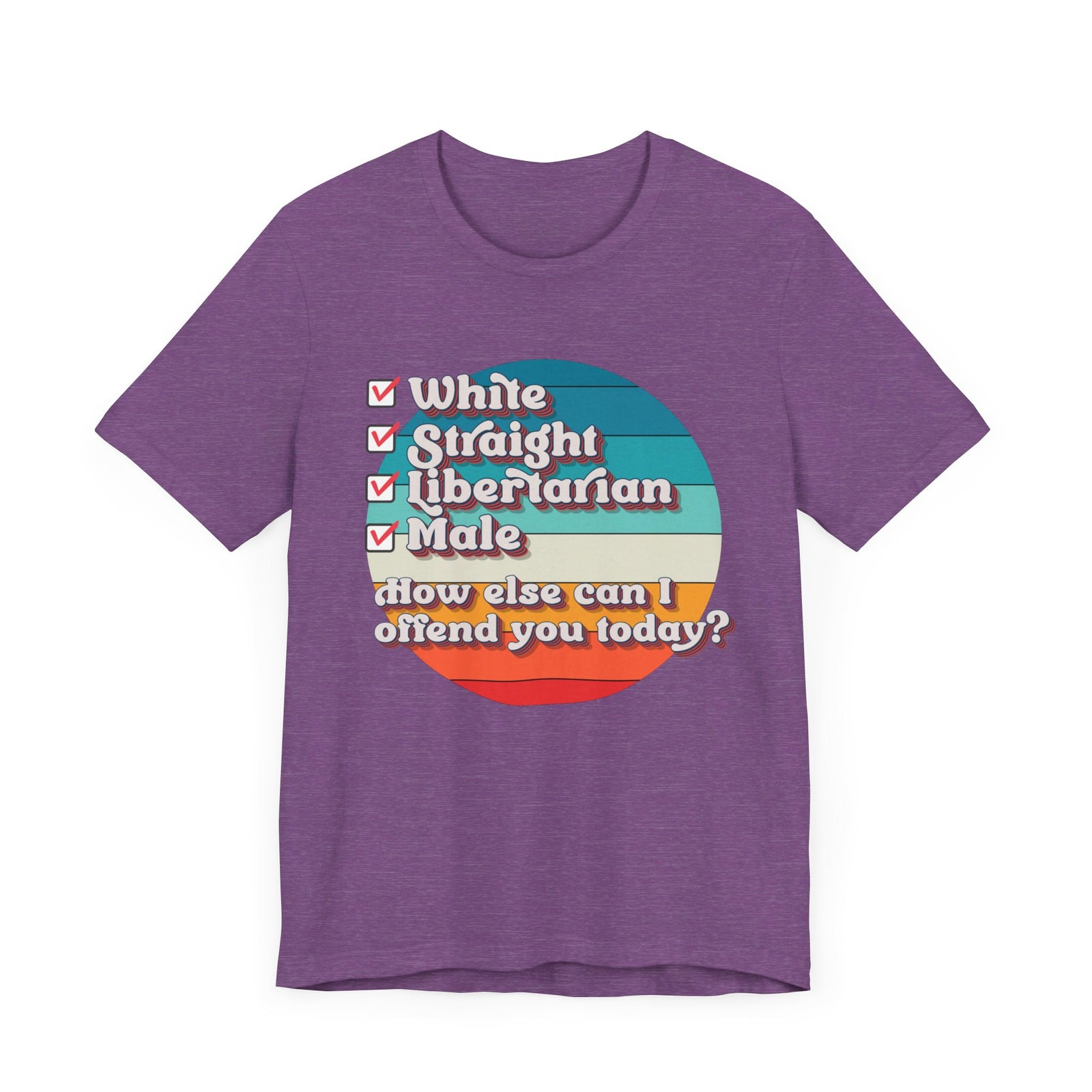 Straight White Male Libertarian: Ultimate Trigger Machine T-Shirt