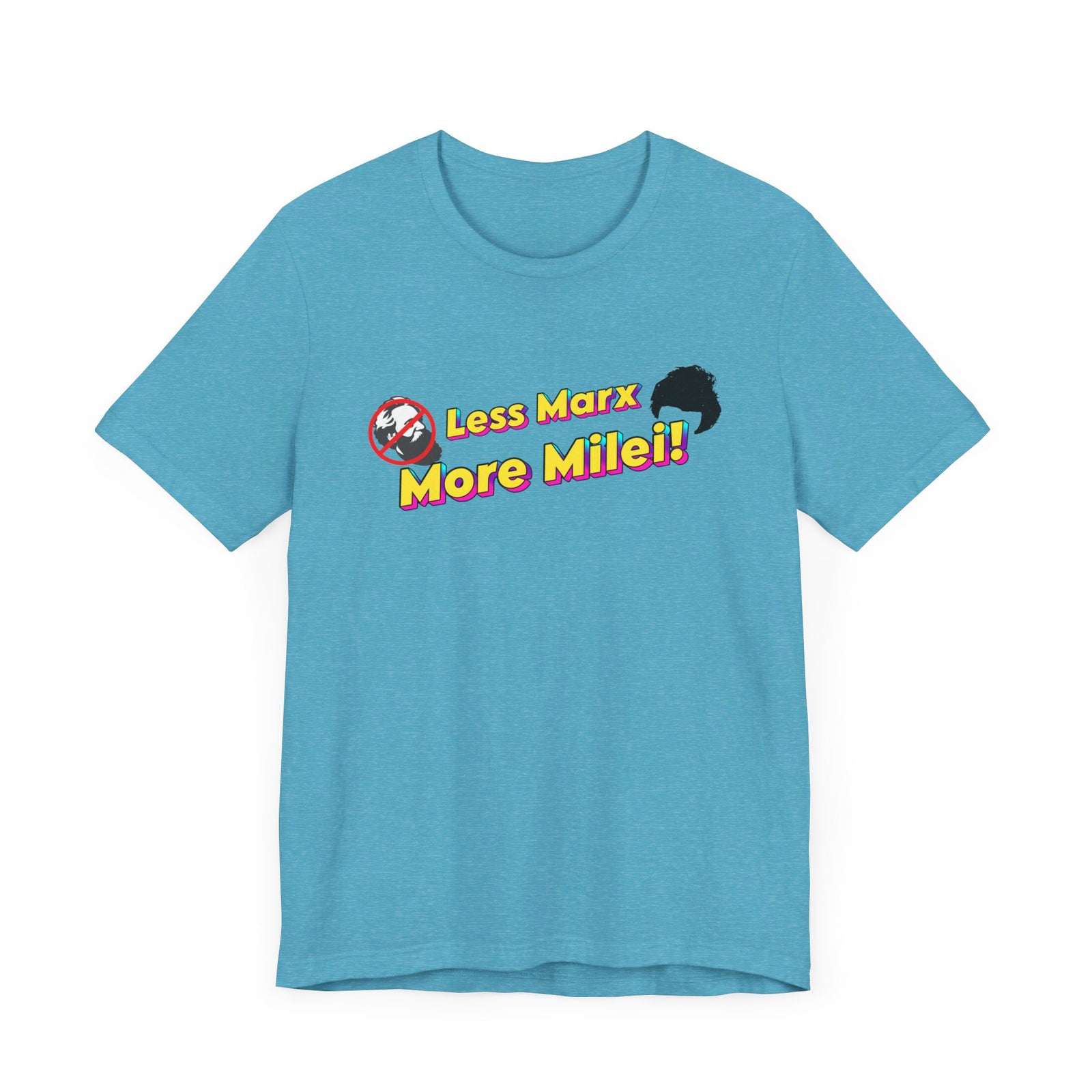 Less Marx More Milei T-Shirt