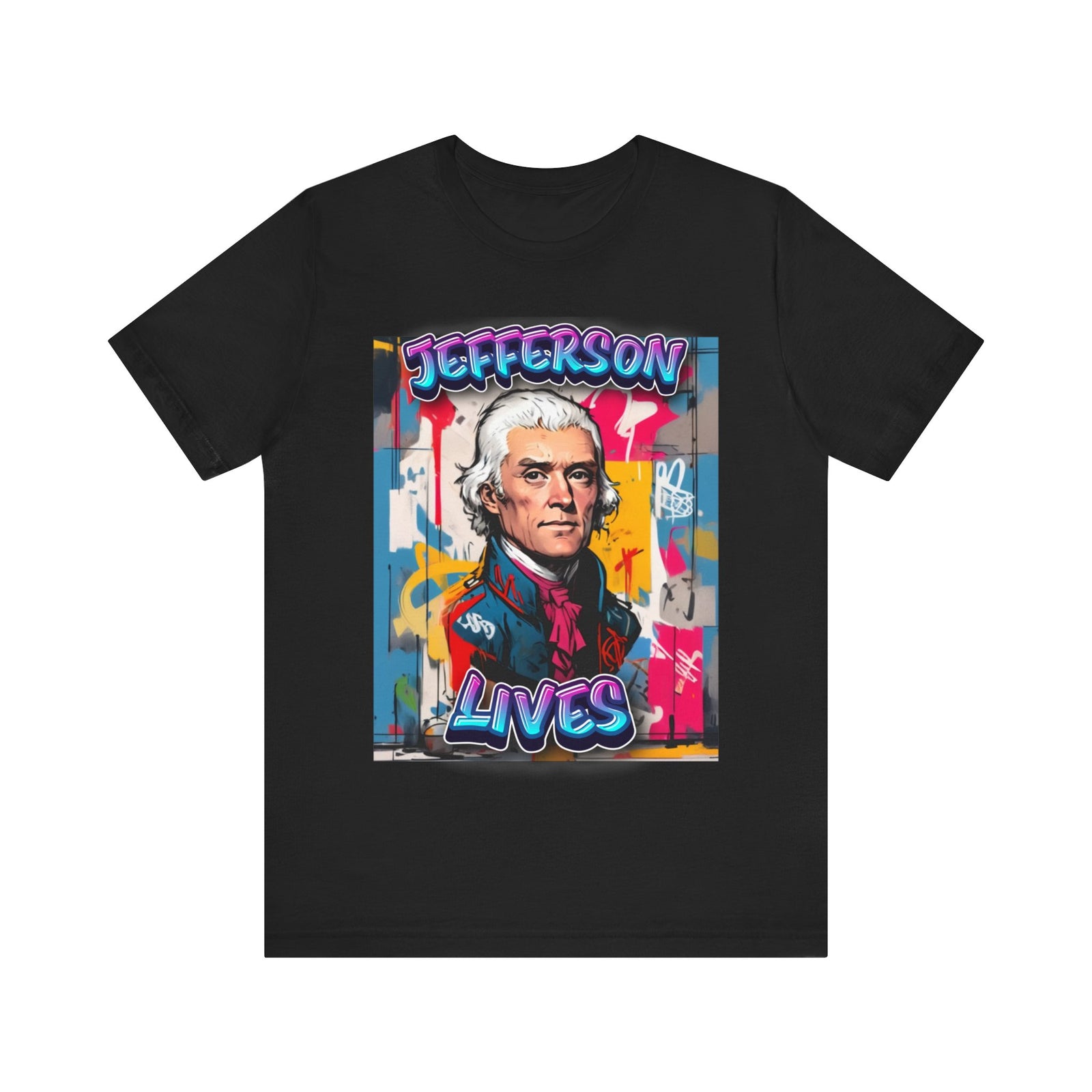Jefferson Lives T-Shirt