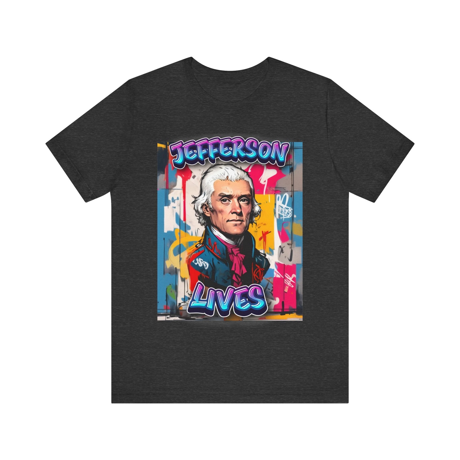 Jefferson Lives T-Shirt