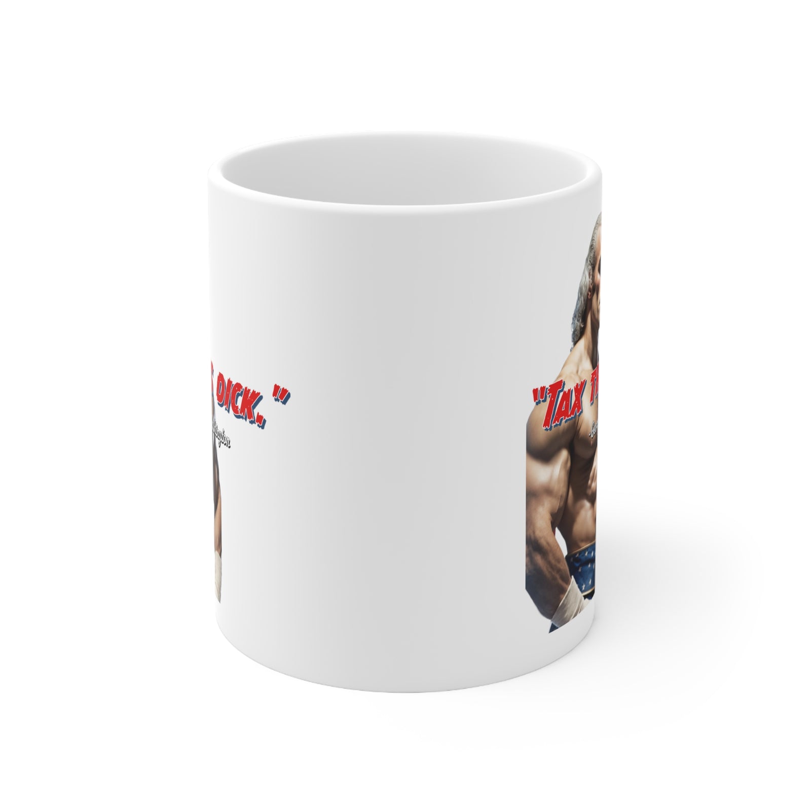 Tax This Dick George Washington Mug