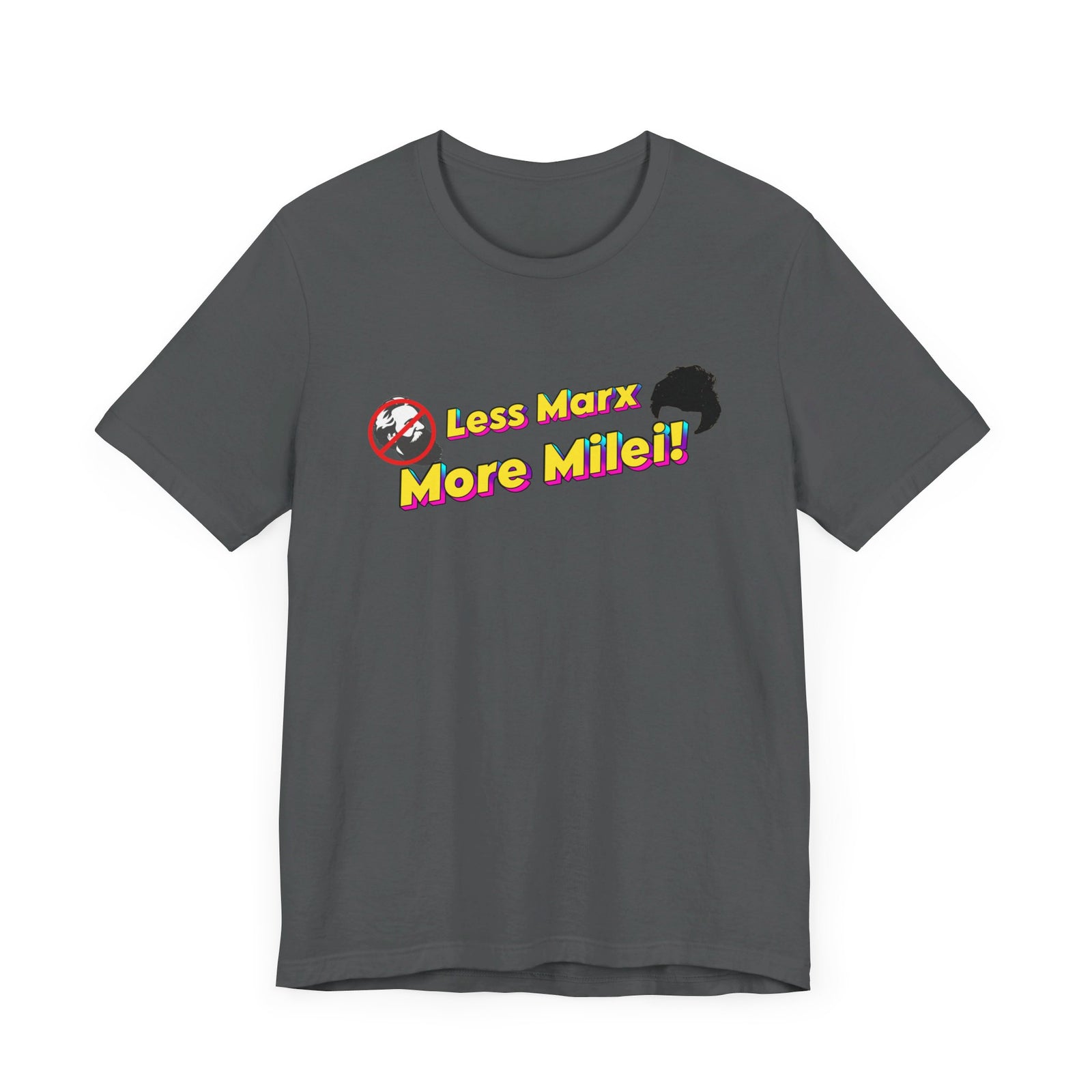 Less Marx More Milei T-Shirt