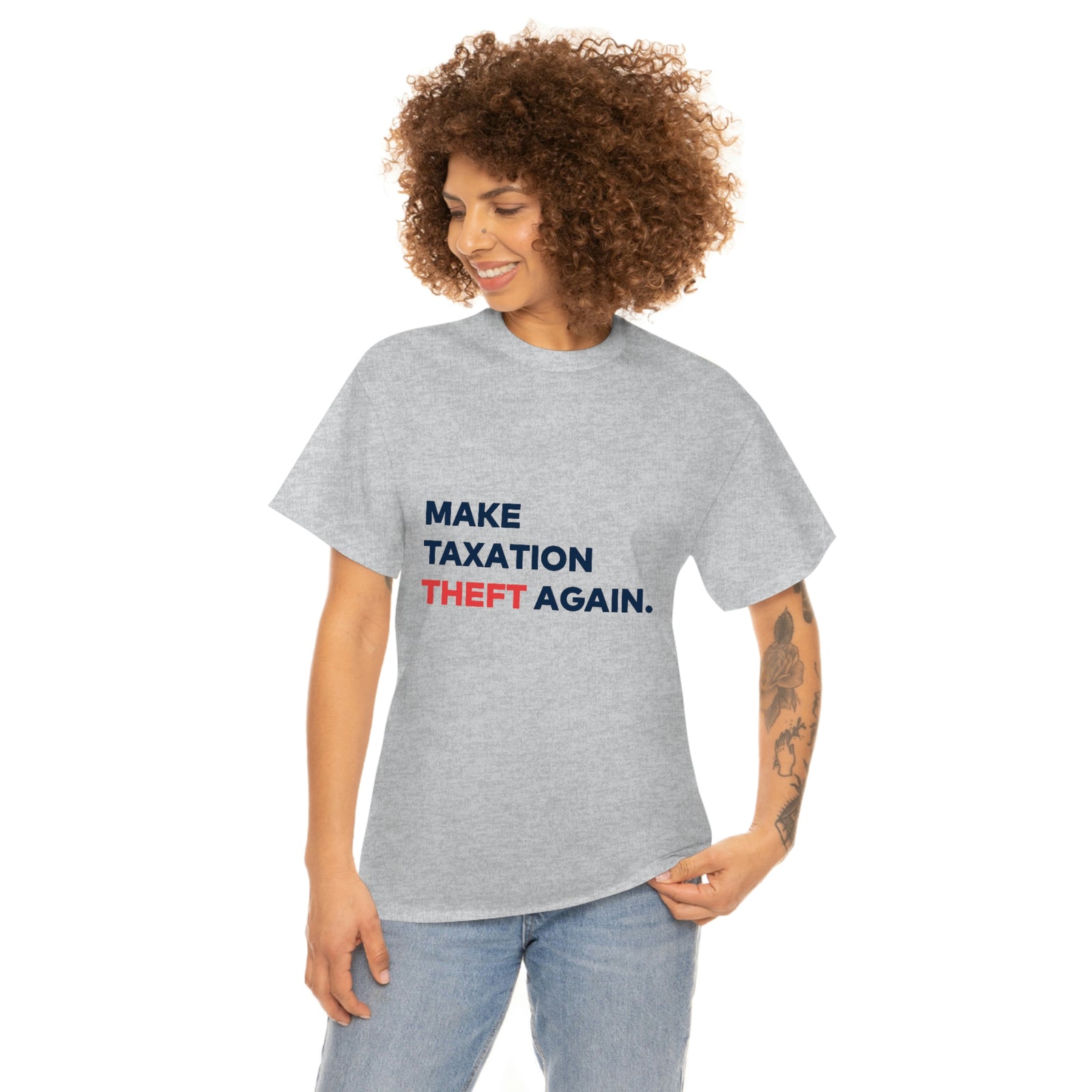 Make Taxation Theft Again T-Shirt