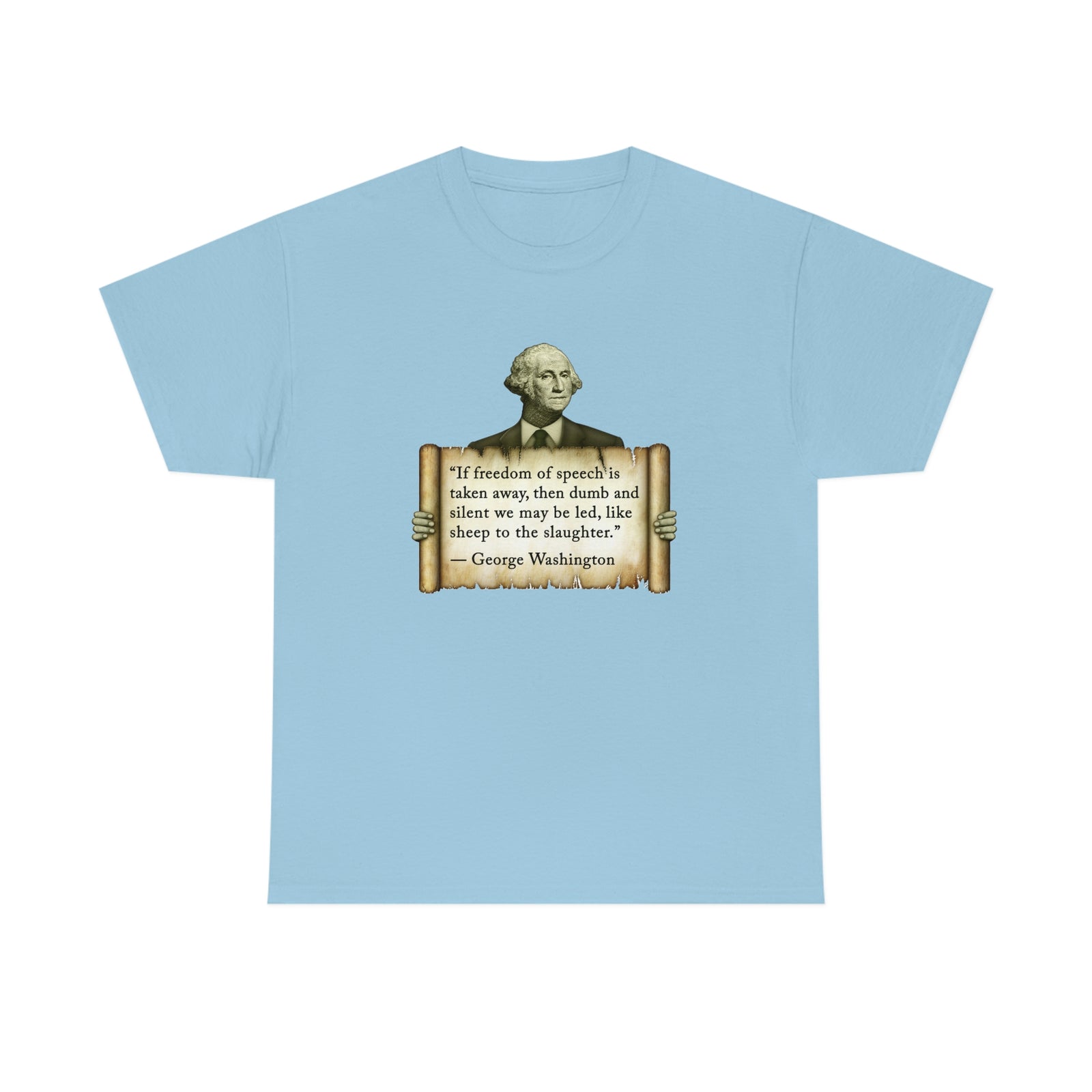 George Washington Freedom of Speech T-Shirt