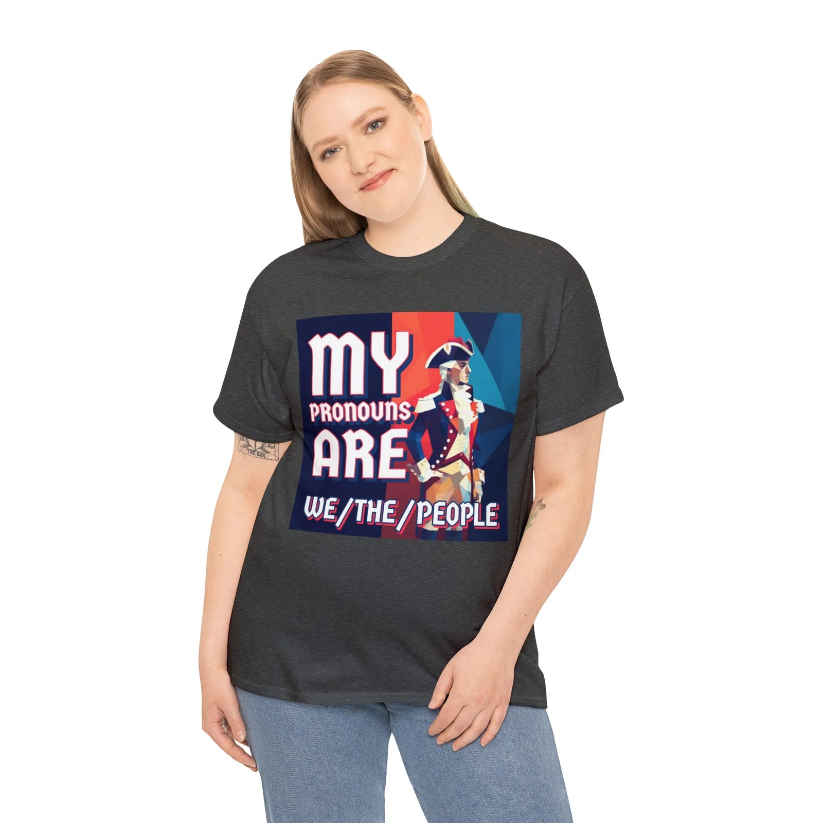 My Pronouns Are We/The/People Unisex Heavy Cotton Tee