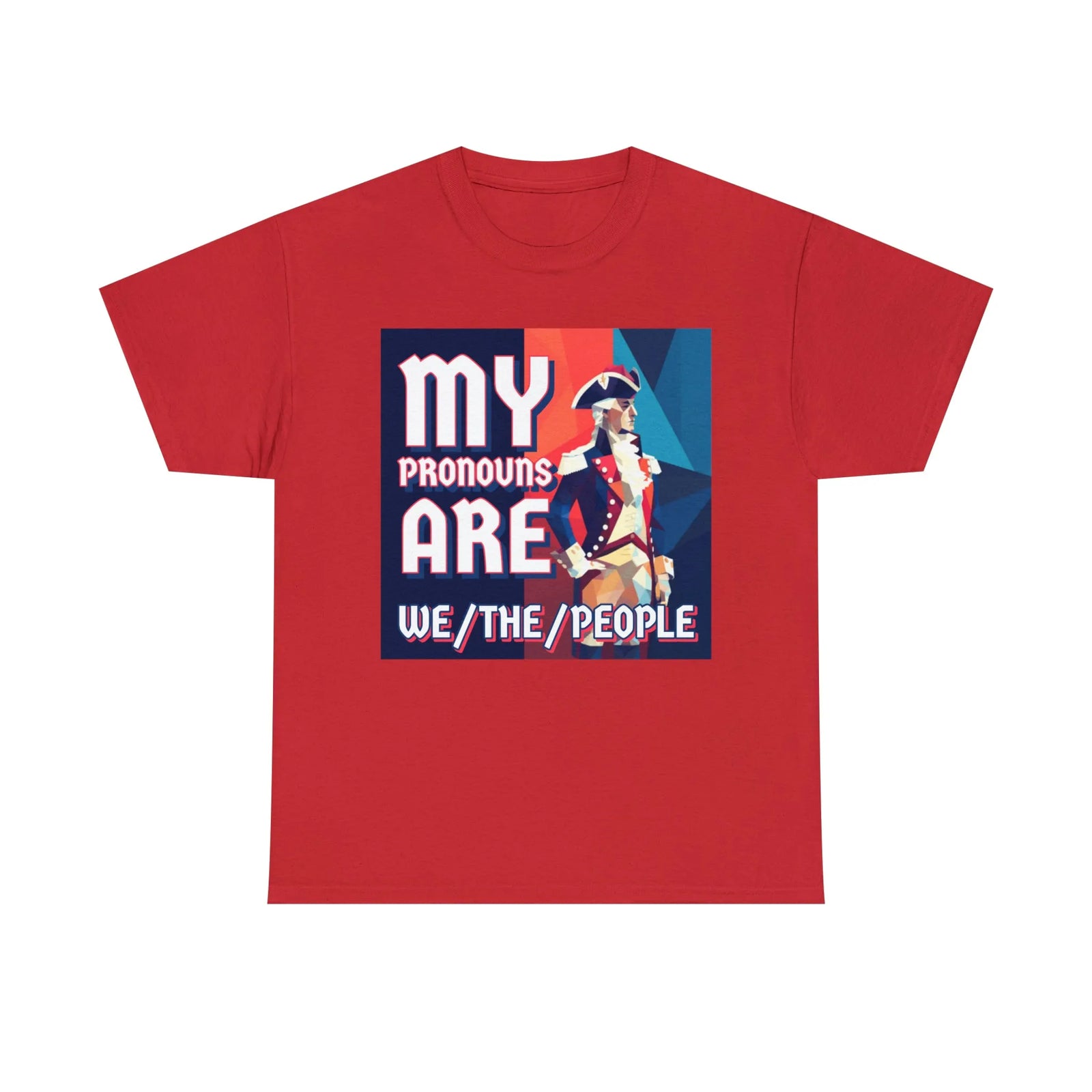 My Pronouns Are We/The/People Unisex Heavy Cotton Tee