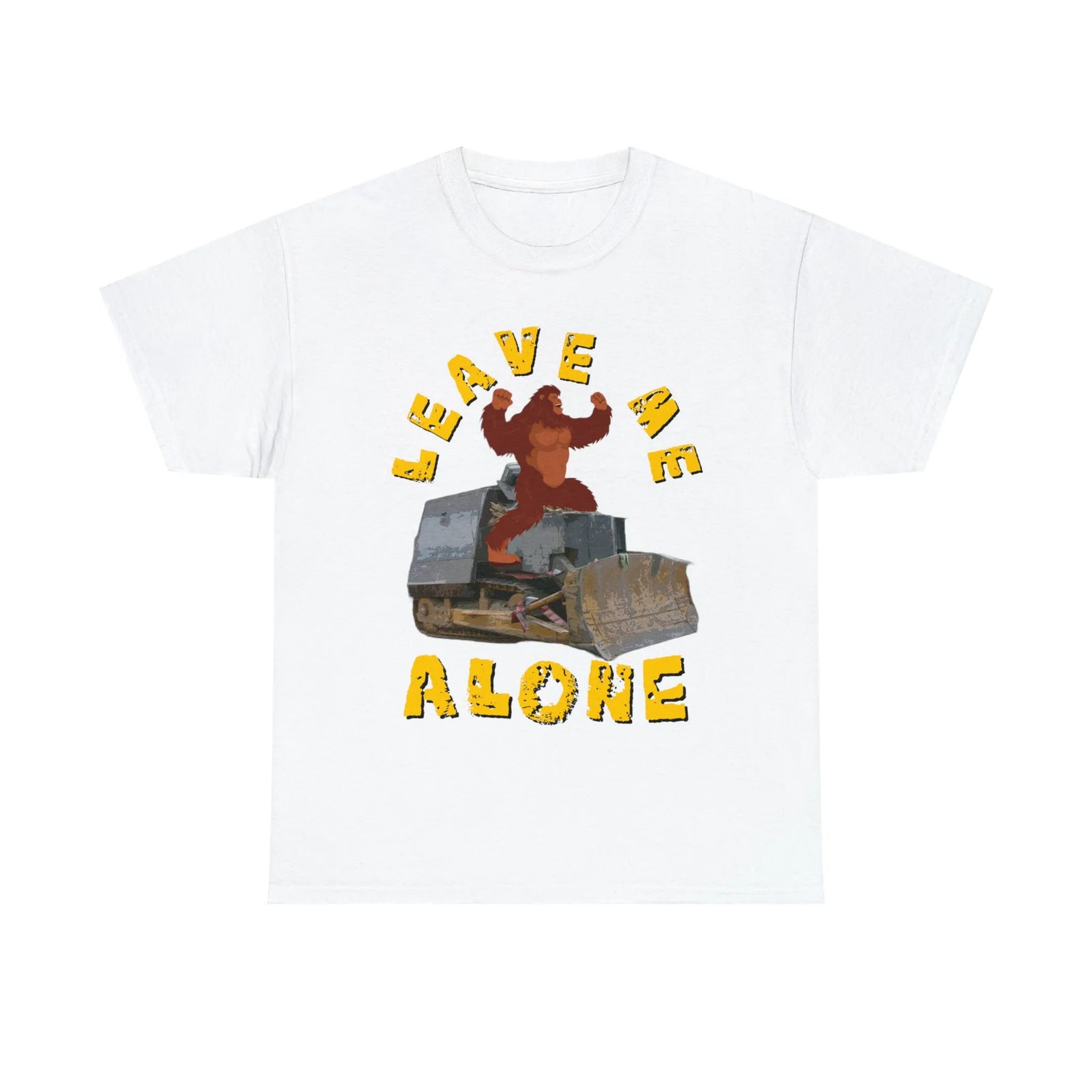 Leave Me Alone Bigfoot Killdozer T-Shirt
