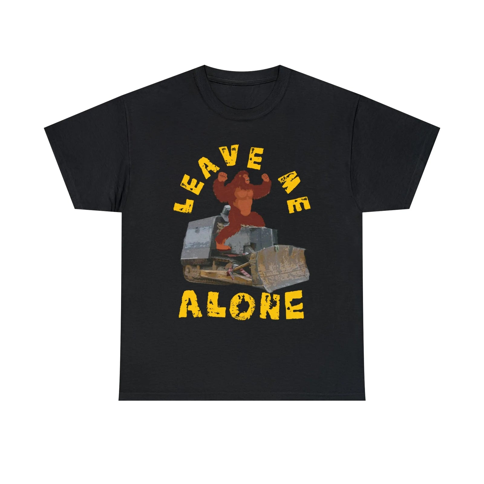 Leave Me Alone Bigfoot Killdozer T-Shirt