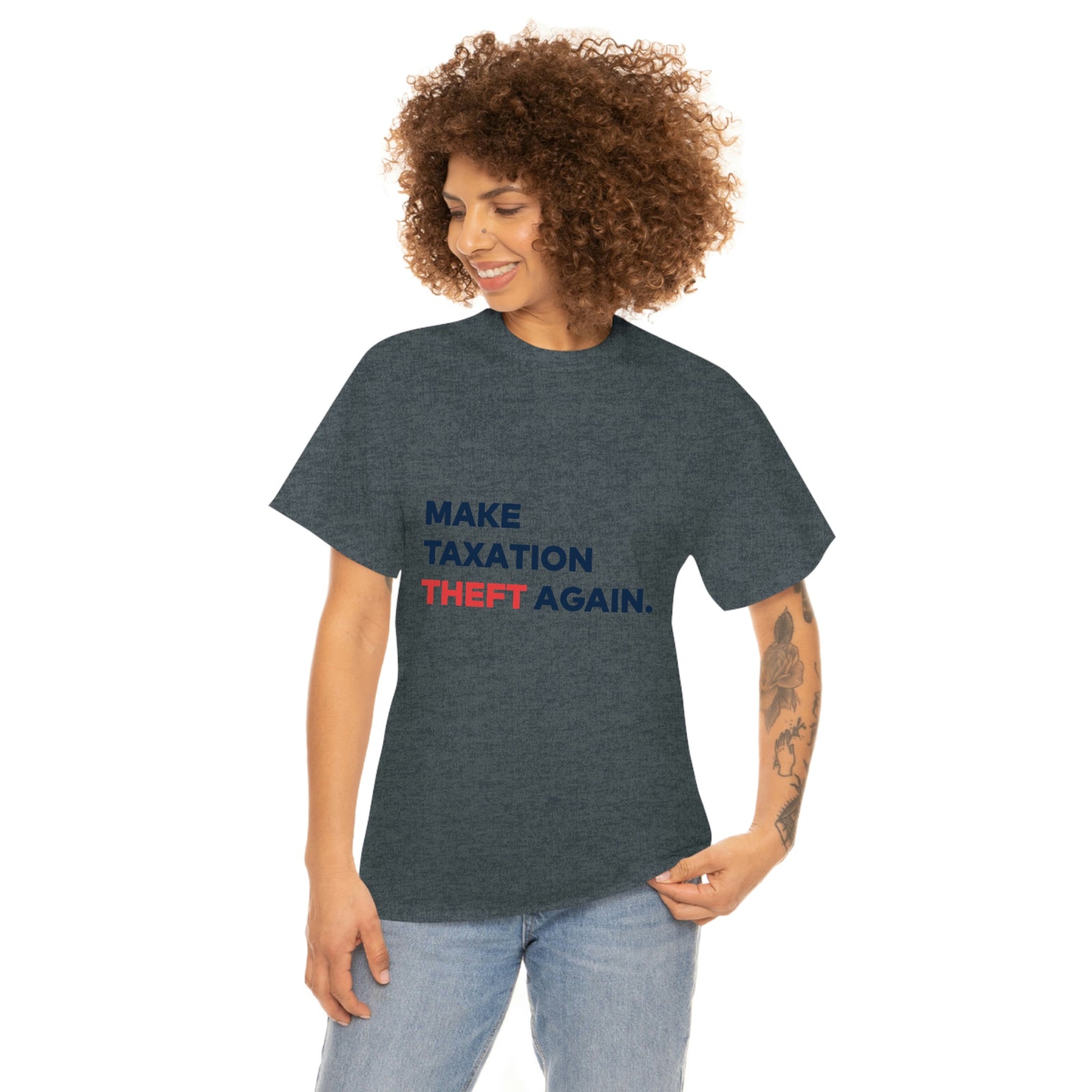 Make Taxation Theft Again T-Shirt