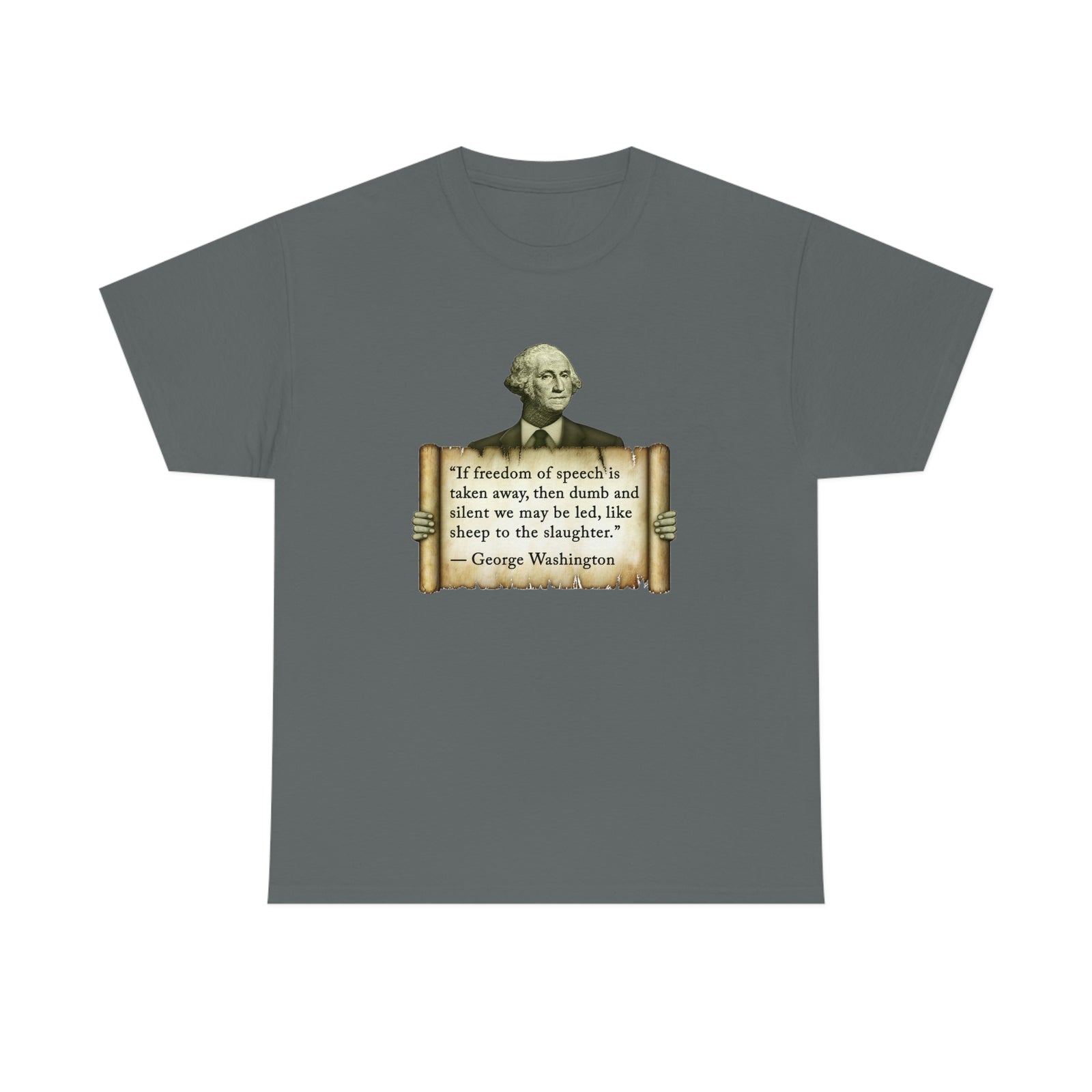 George Washington Freedom of Speech T-Shirt
