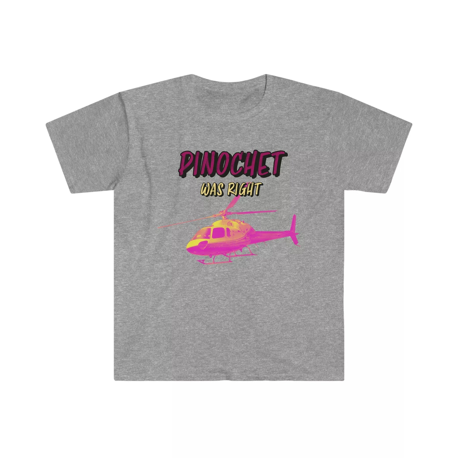Pinochet was Right T-Shirt