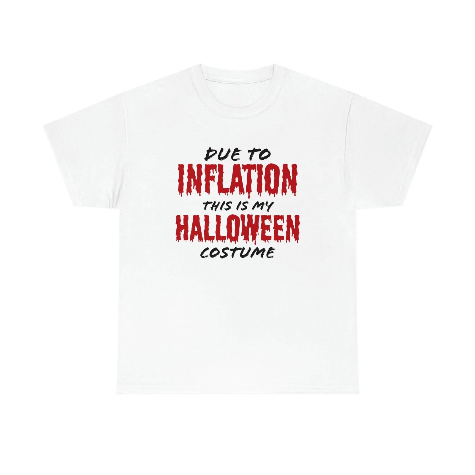 Inflation Halloween Costume t-shirt!