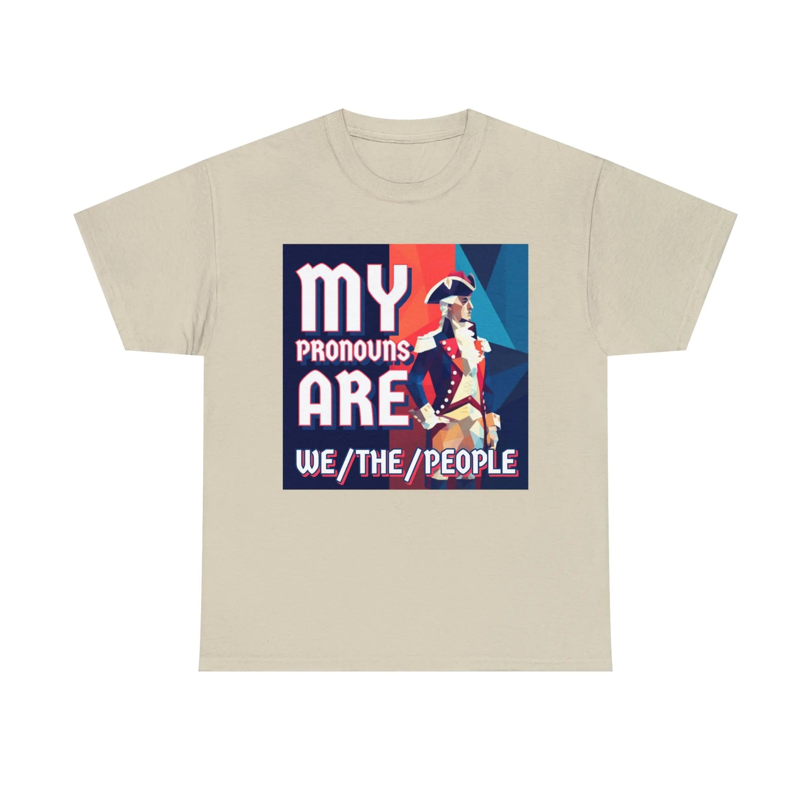 My Pronouns Are We/The/People Unisex Heavy Cotton Tee