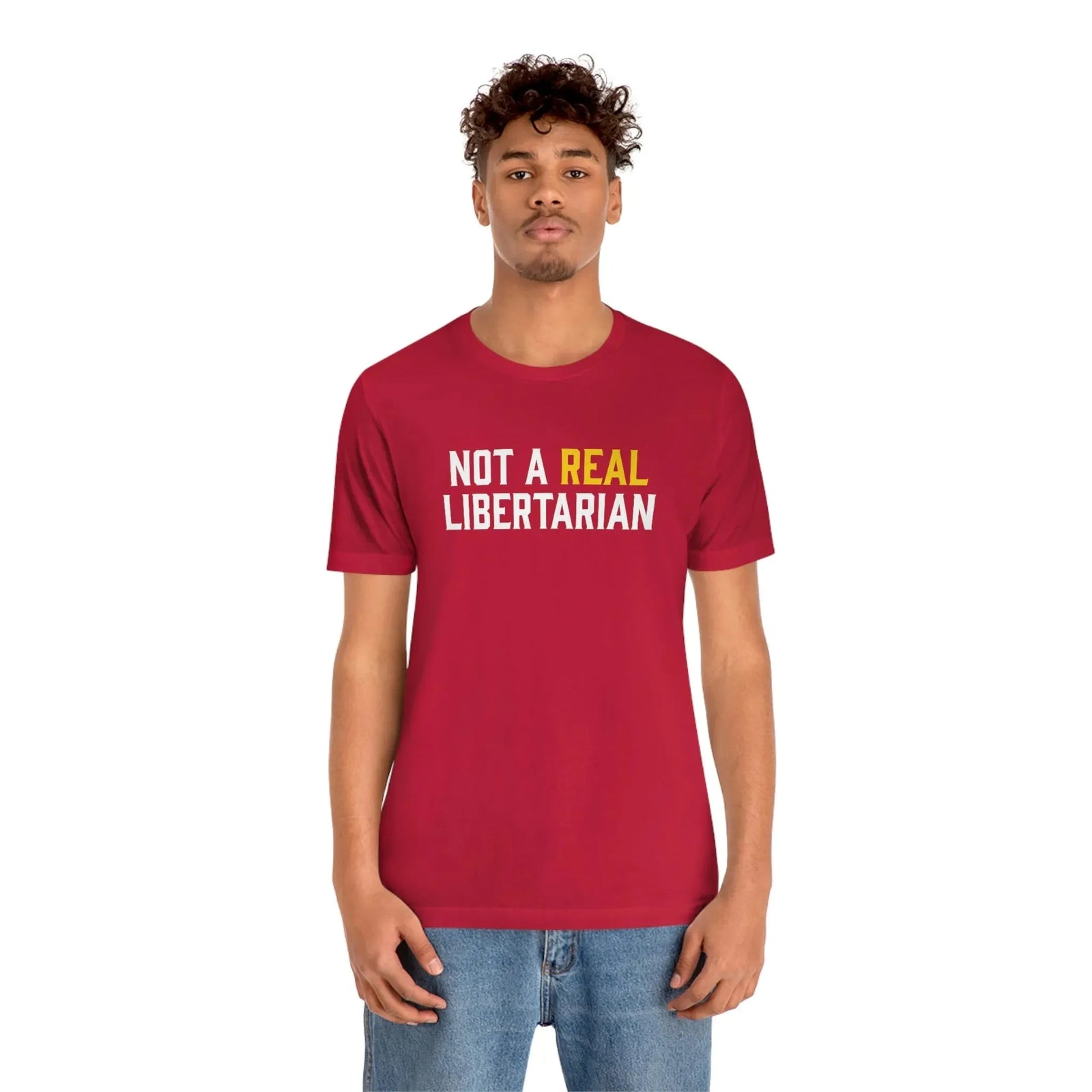 Not A Real Libertarian T-Shirt