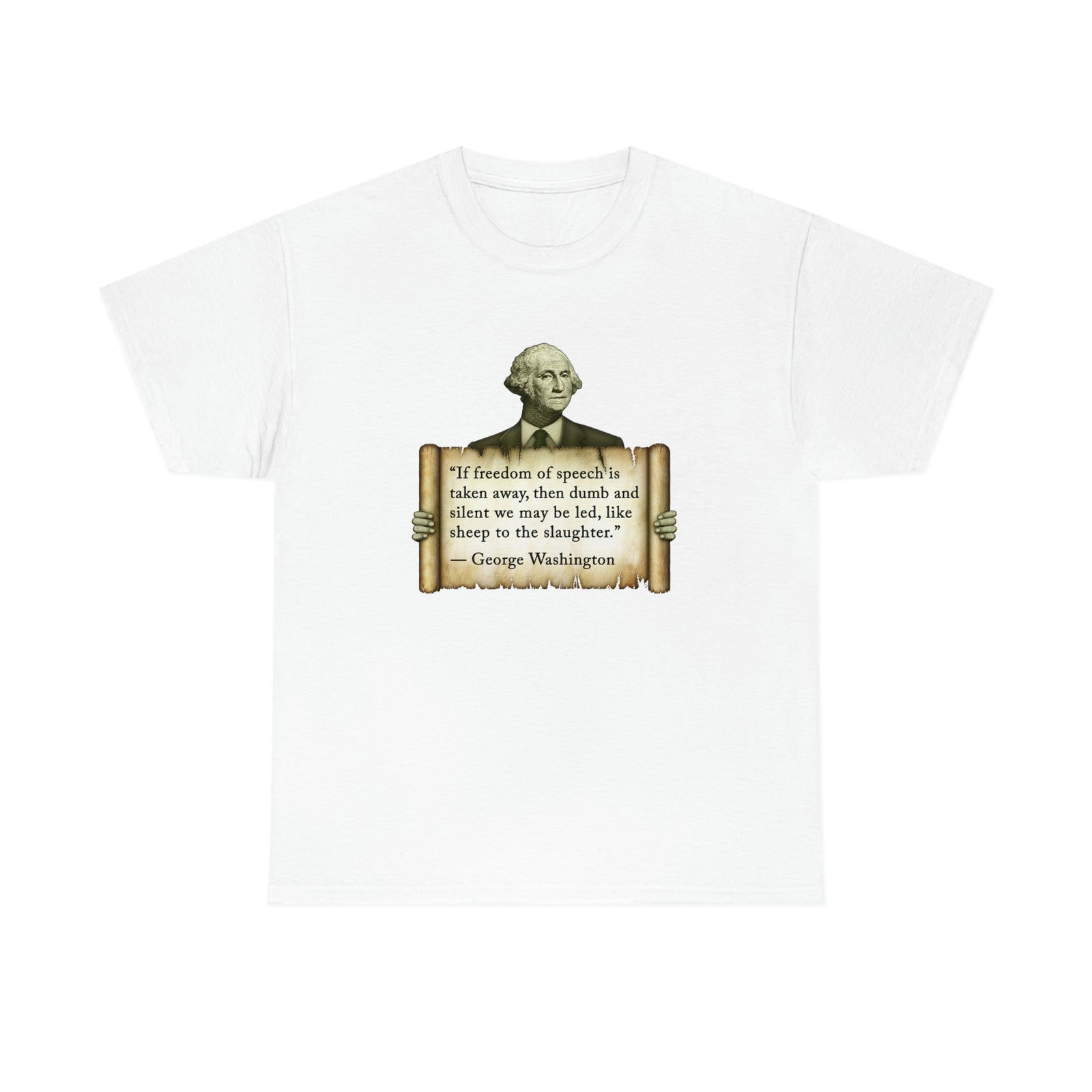 George Washington Freedom of Speech T-Shirt