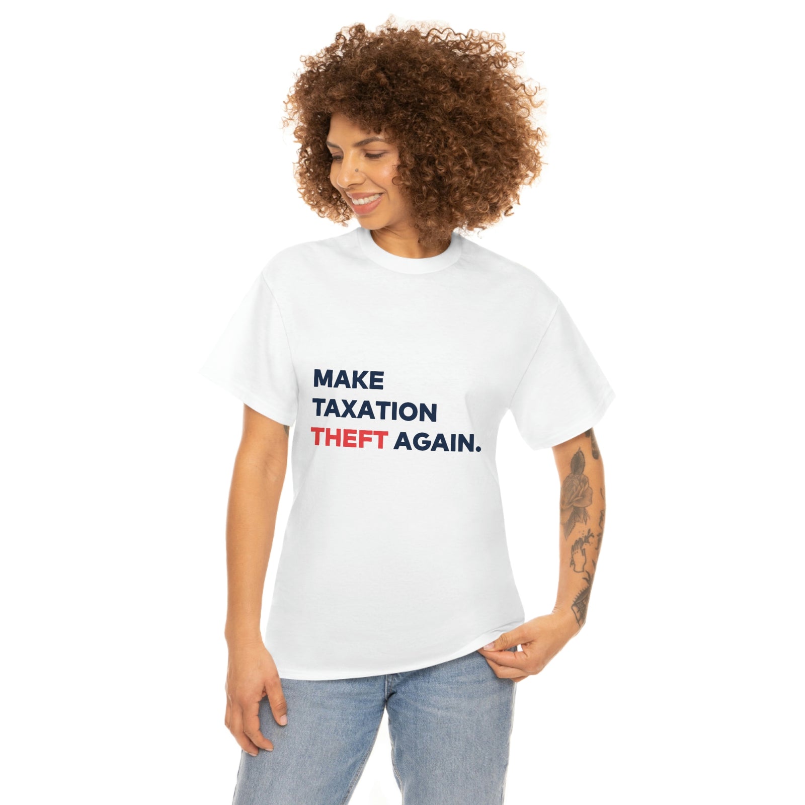 Make Taxation Theft Again T-Shirt
