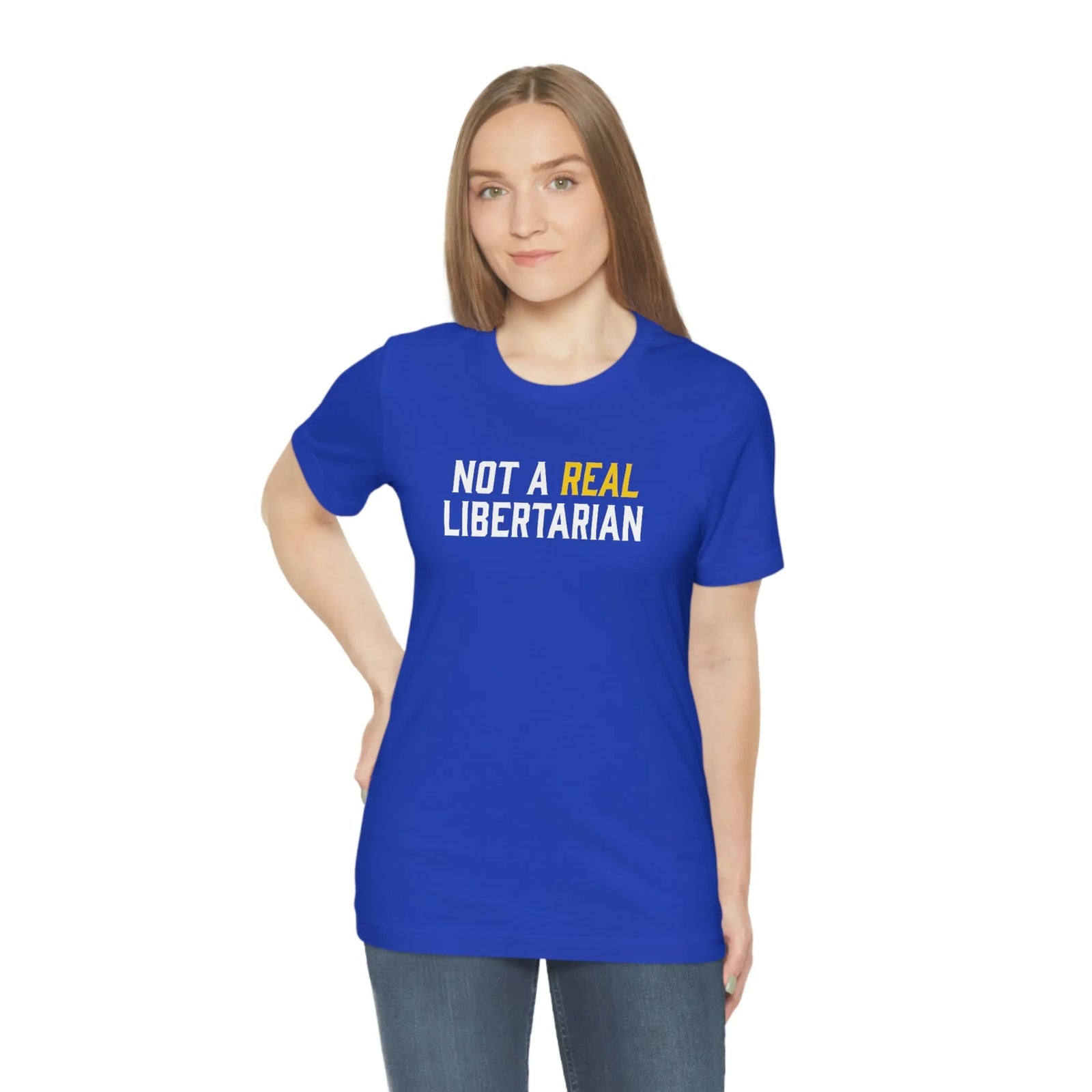 Not A Real Libertarian T-Shirt