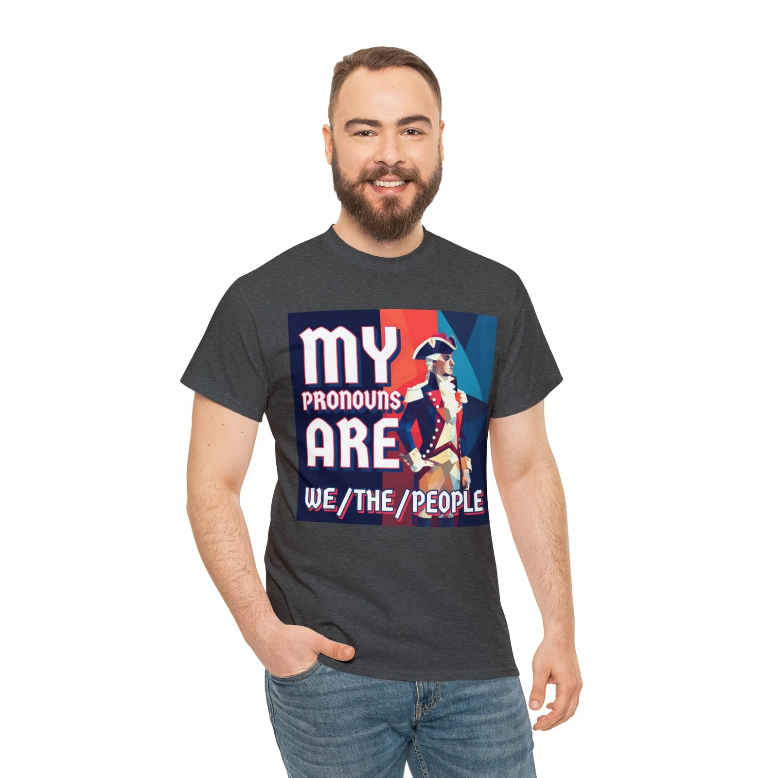 My Pronouns Are We/The/People Unisex Heavy Cotton Tee