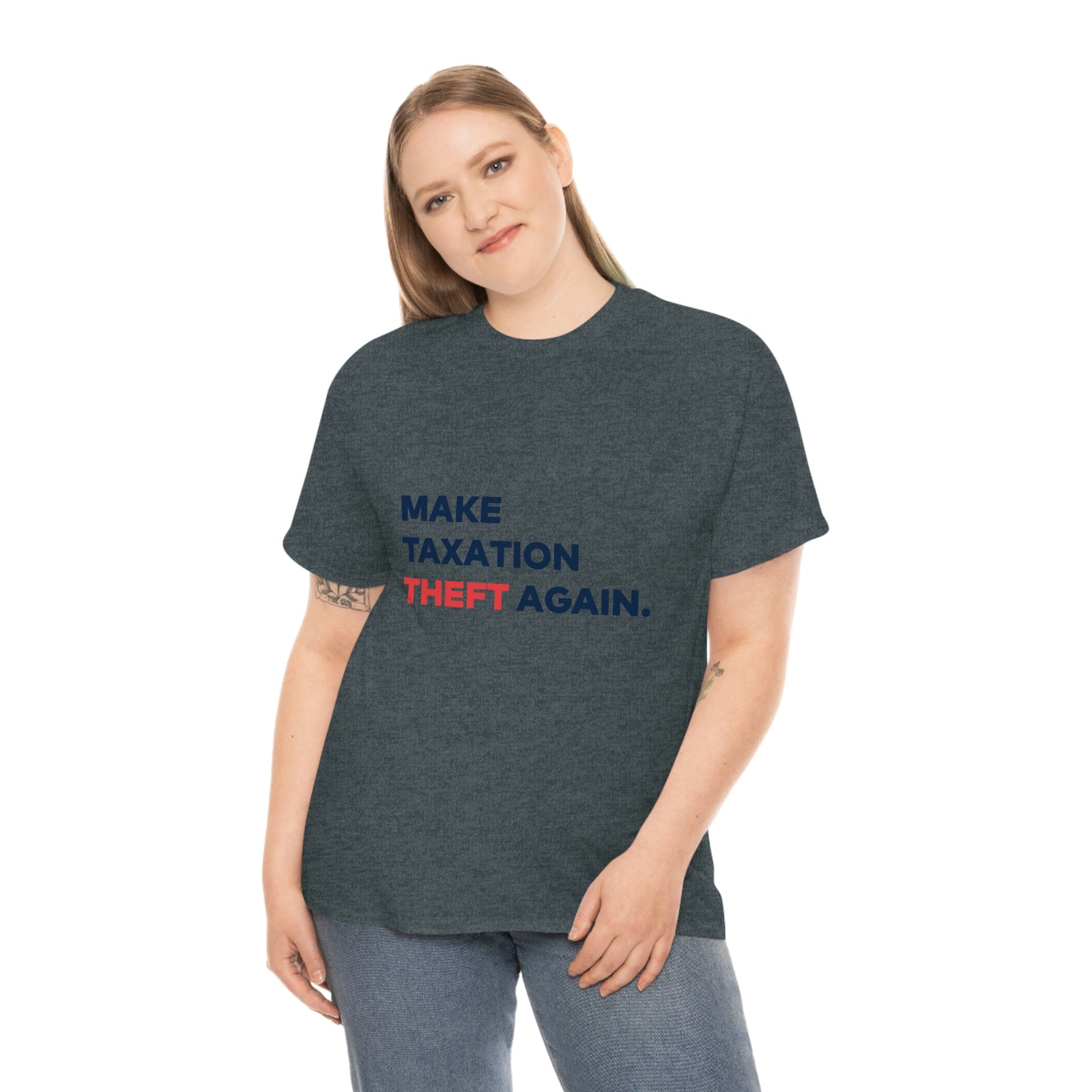 Make Taxation Theft Again T-Shirt