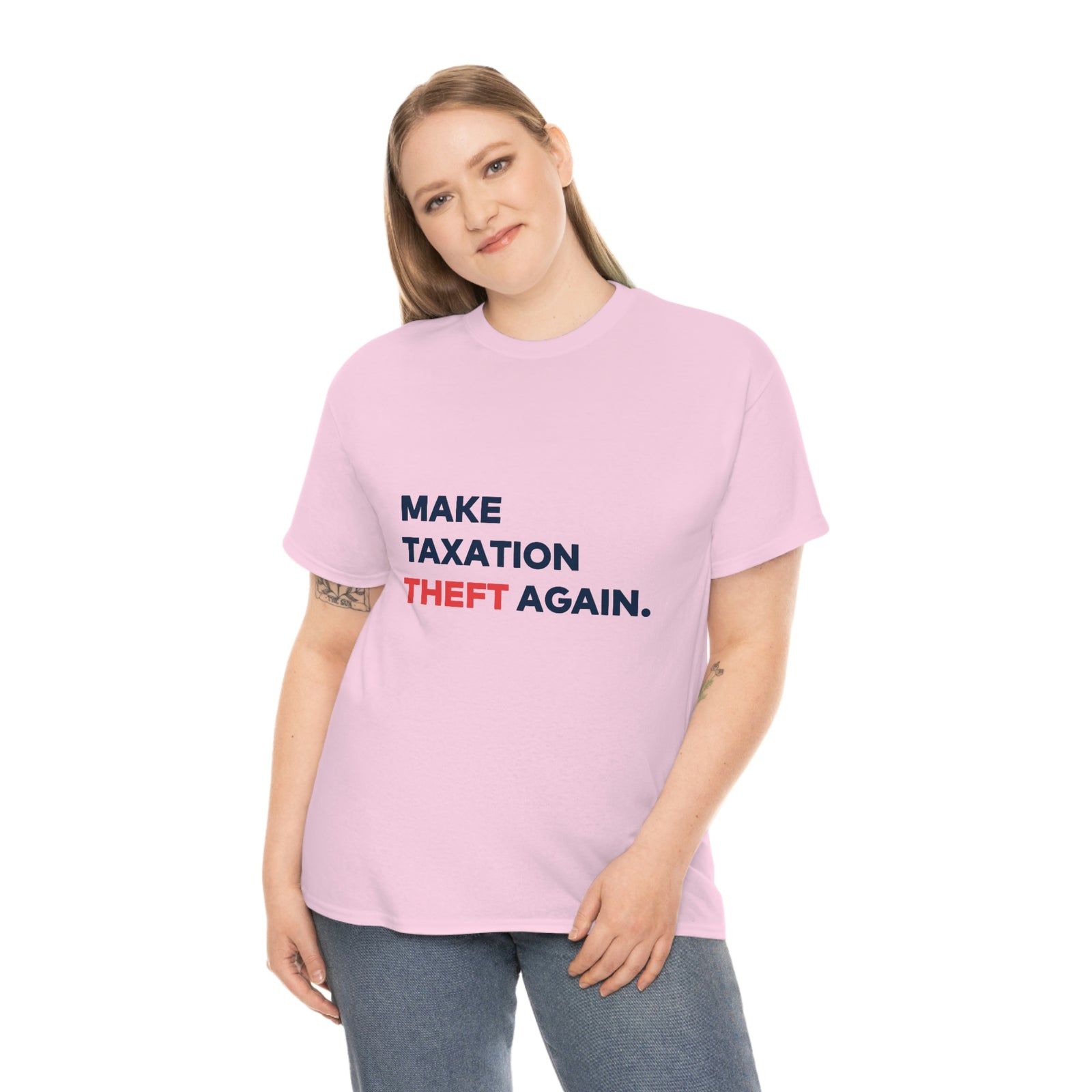 Make Taxation Theft Again T-Shirt