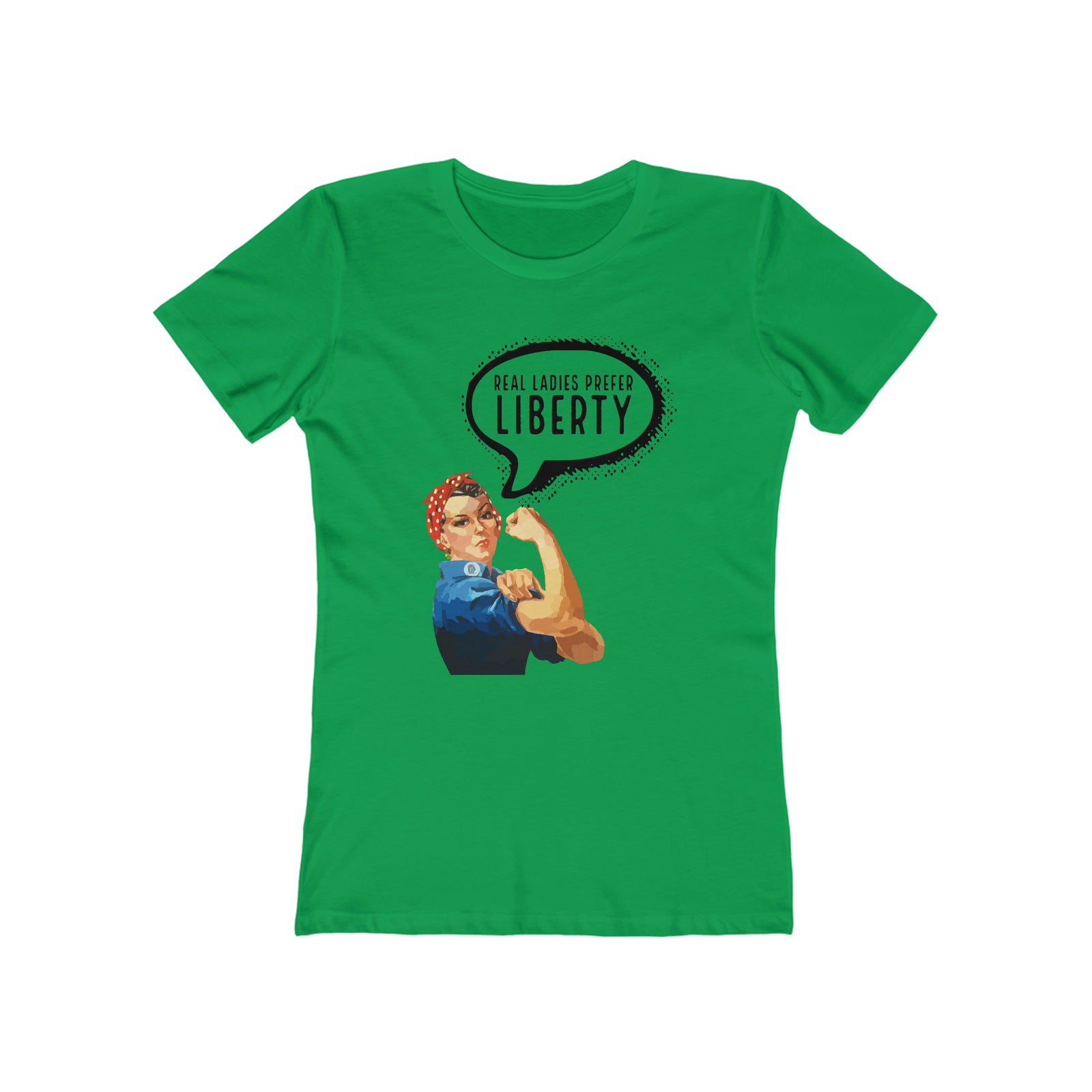 Real Ladies Prefer Liberty Rosie the Riveter T-Shirt
