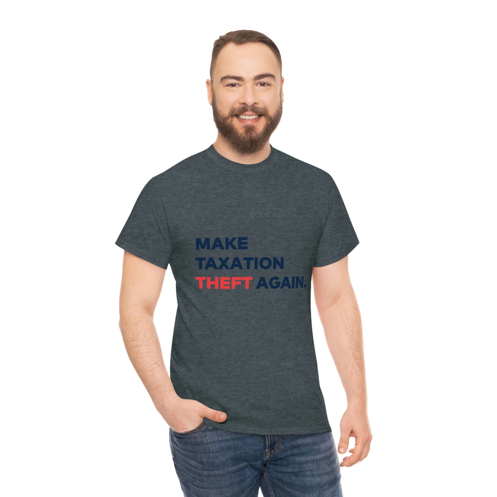 Make Taxation Theft Again T-Shirt