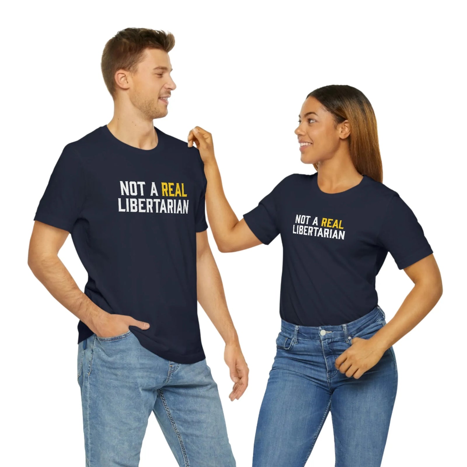 Not A Real Libertarian T-Shirt