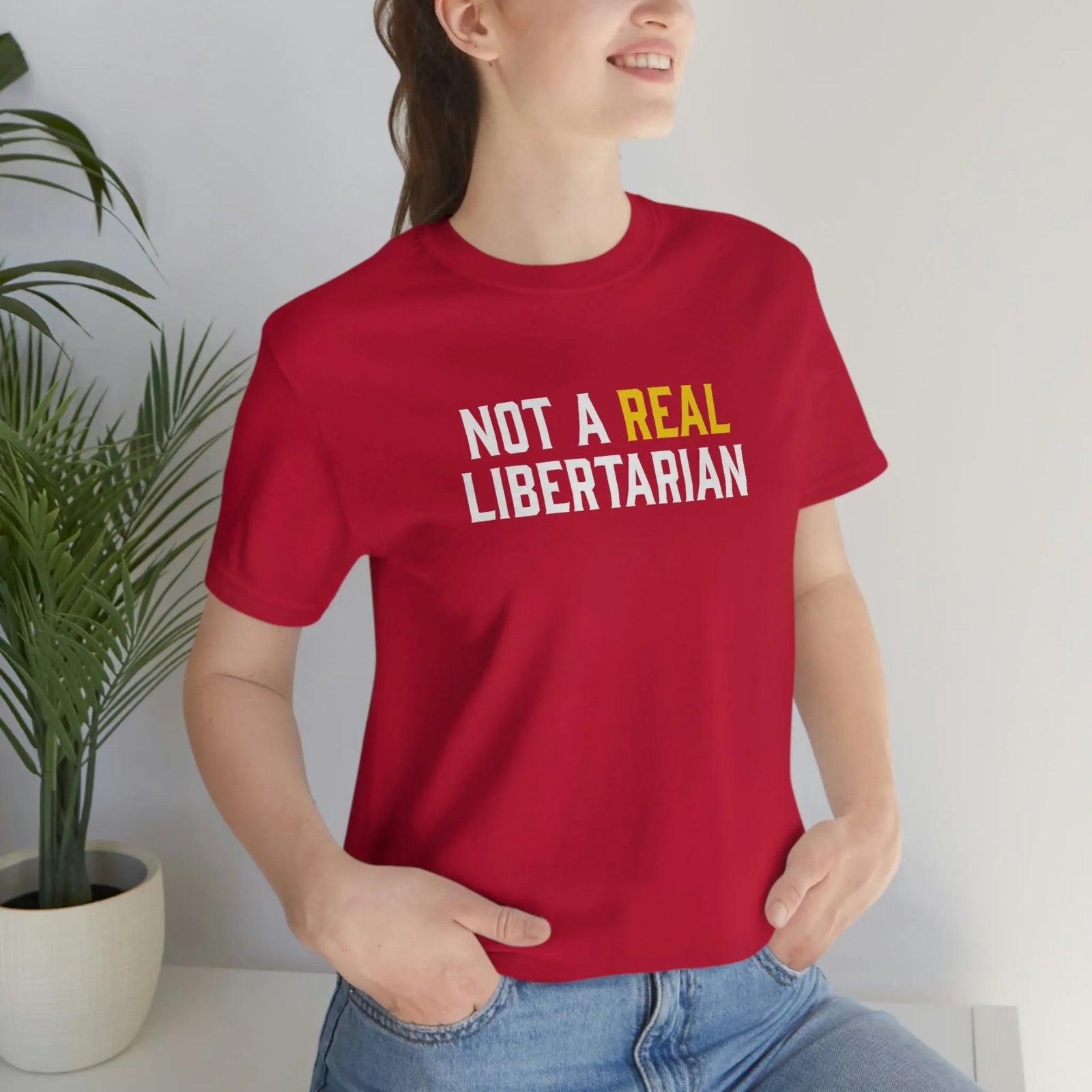 Not A Real Libertarian T-Shirt