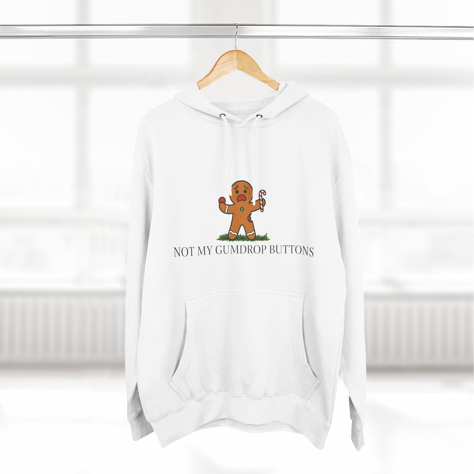 Not My Gumdrop Buttons Don't Tread on GingerBread Man Fleece Hoodie