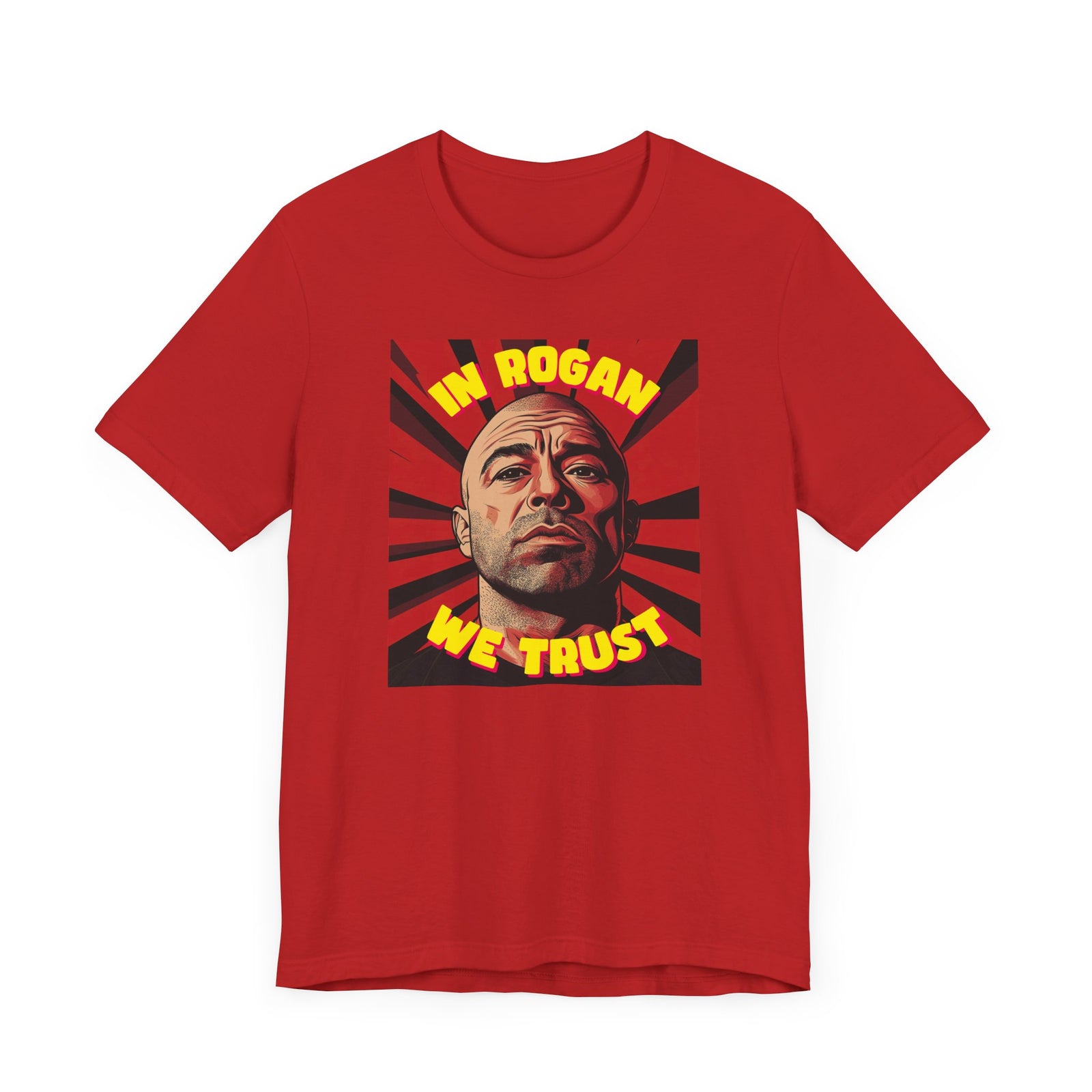 In Rogan We Trust - Classic Unisex T-shirt