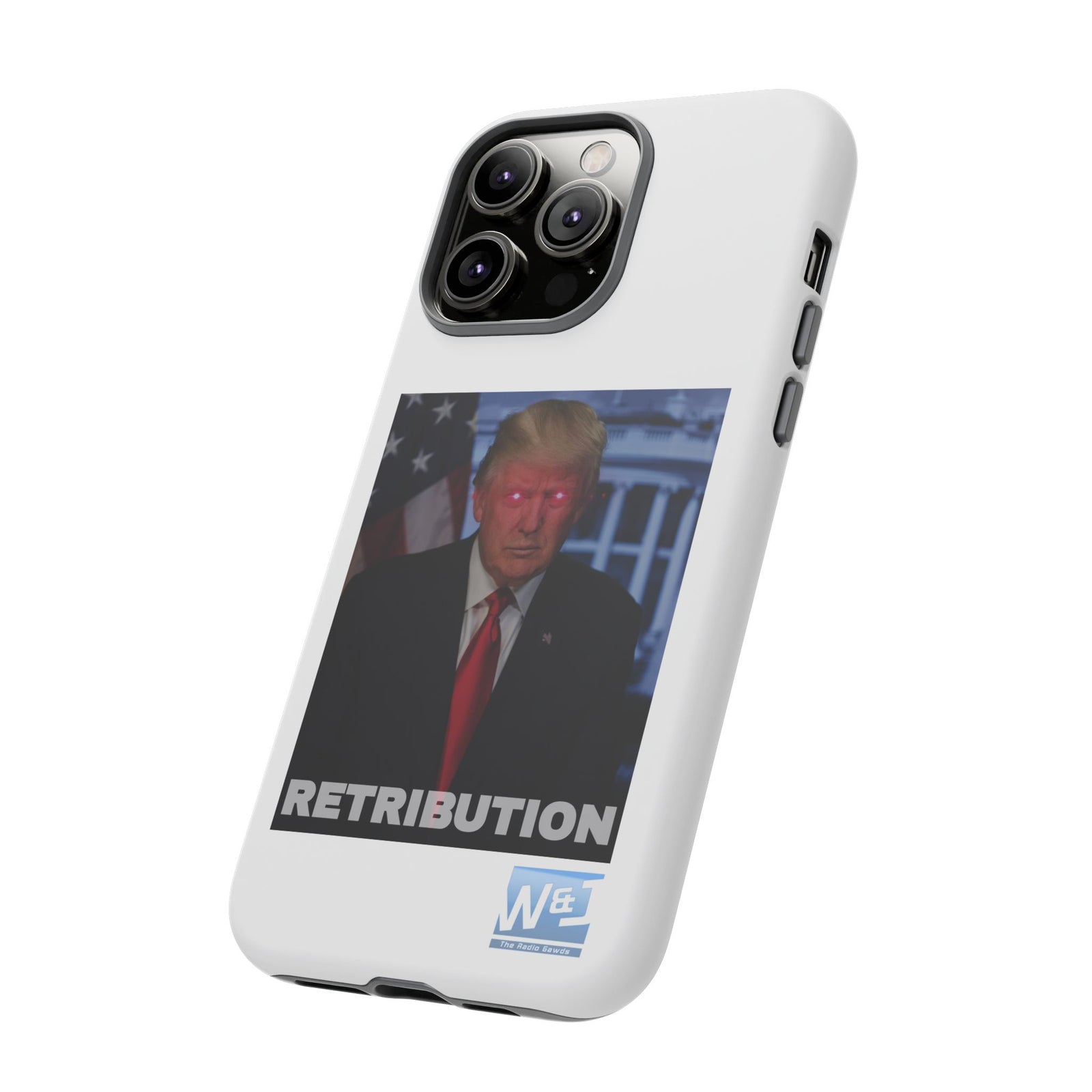 Walton & Johnson - Trump's Retribution Phone Case