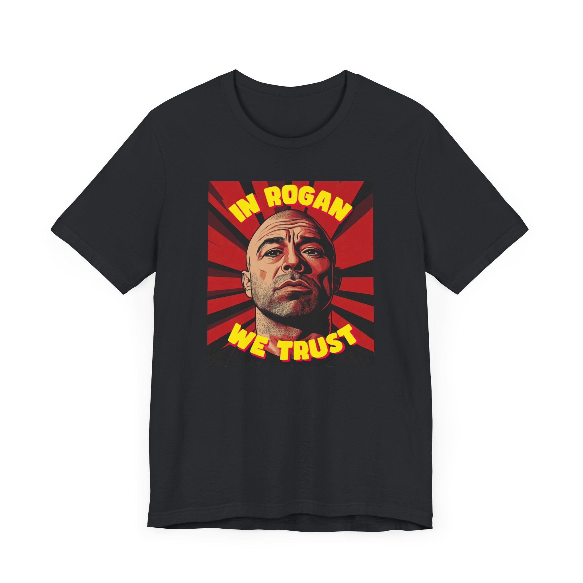 In Rogan We Trust - Classic Unisex T-shirt