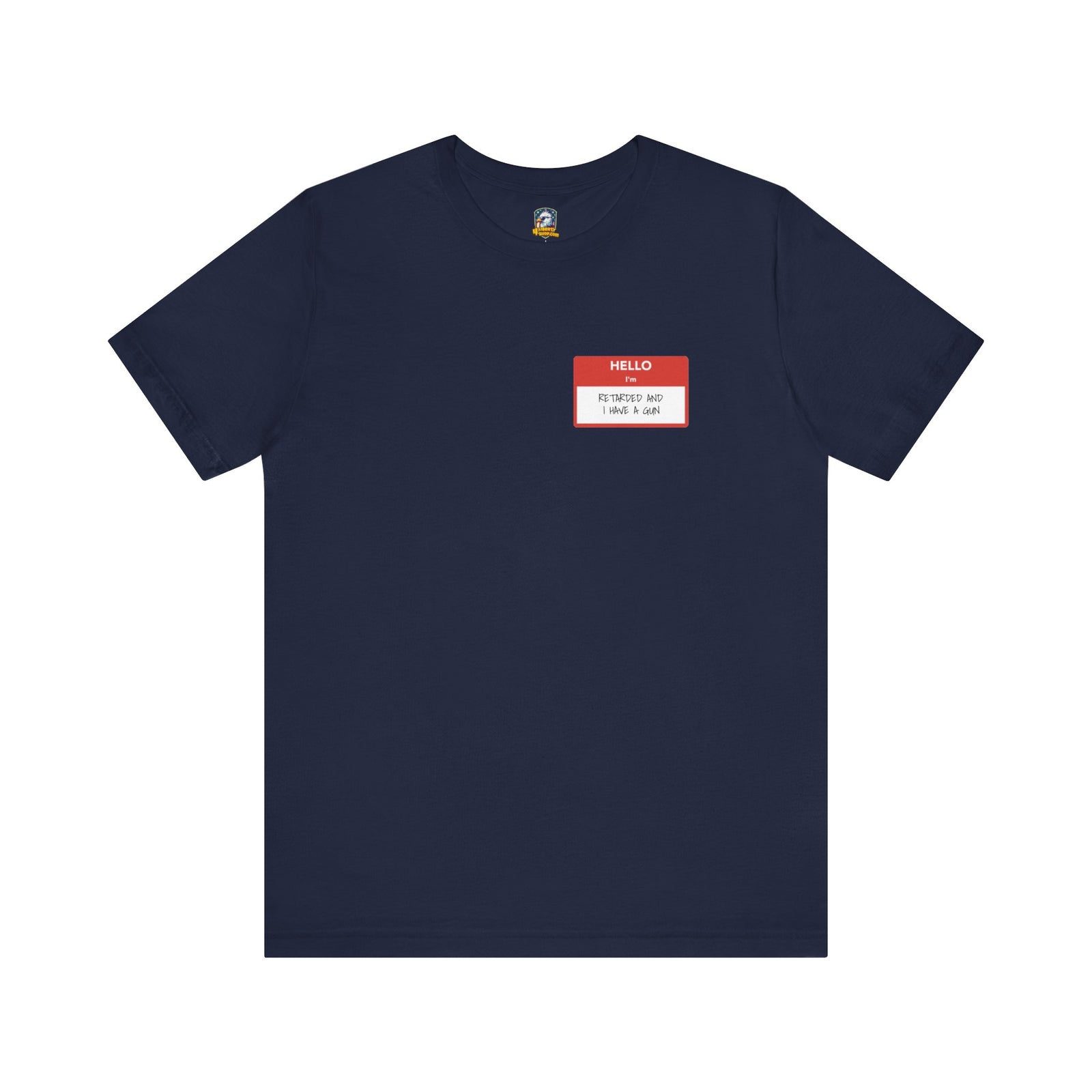 Walton & Johnson: Hello, I'm Retarded & I Have A Gun T-Shirt