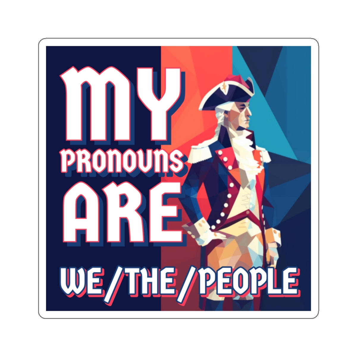 My Pronouns Are Stickers