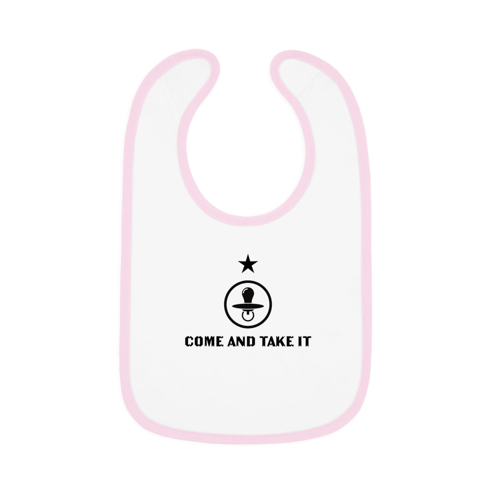 'Come and Take It Pacifier' Bib