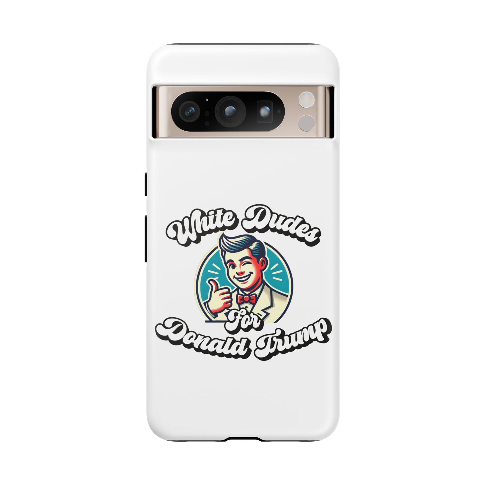 White Dudes for Donald Trump Phone Case