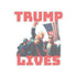 Trump Lives Sticker