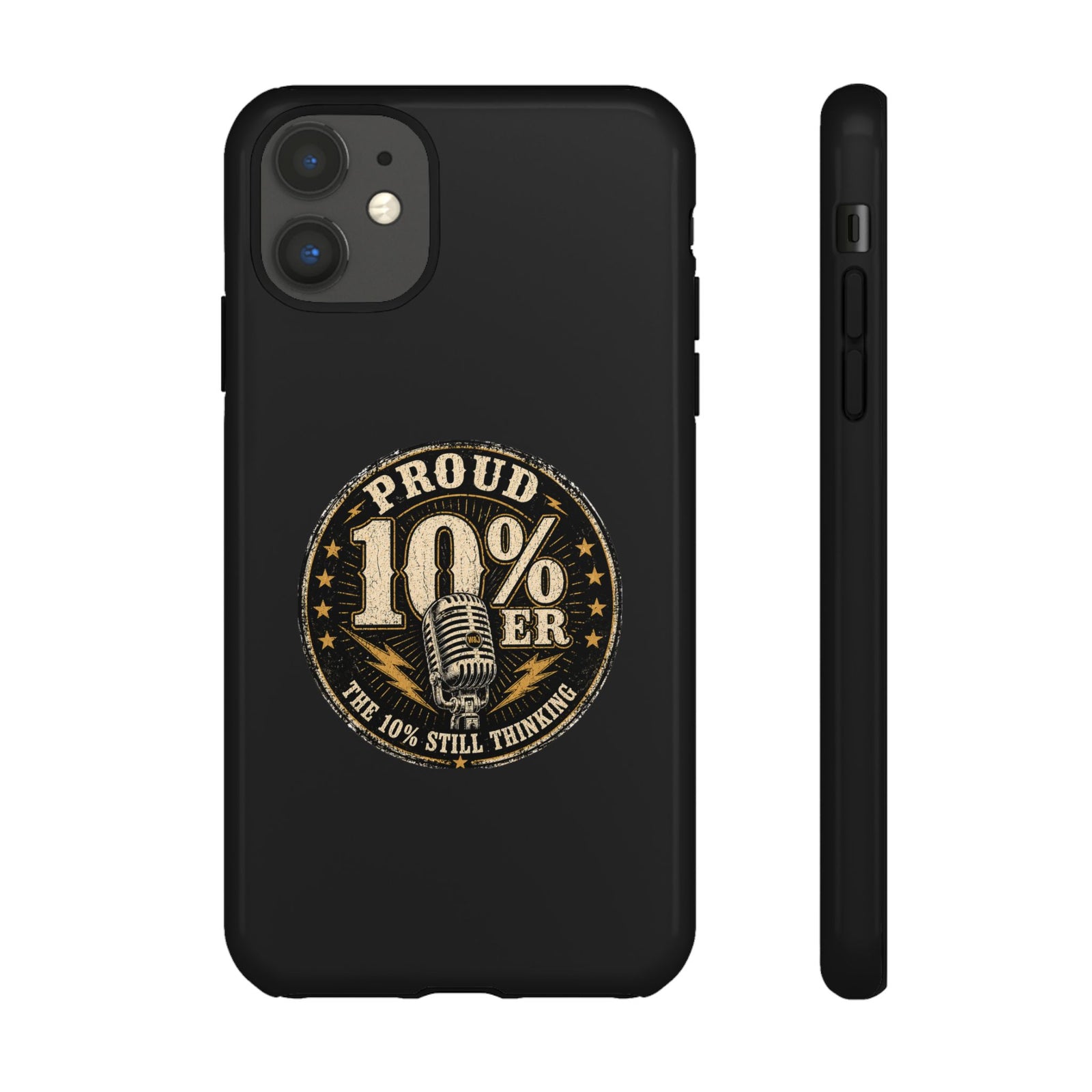 Walton & Johnson: Proud 10%er Phone Case - 4LibertyShop.com