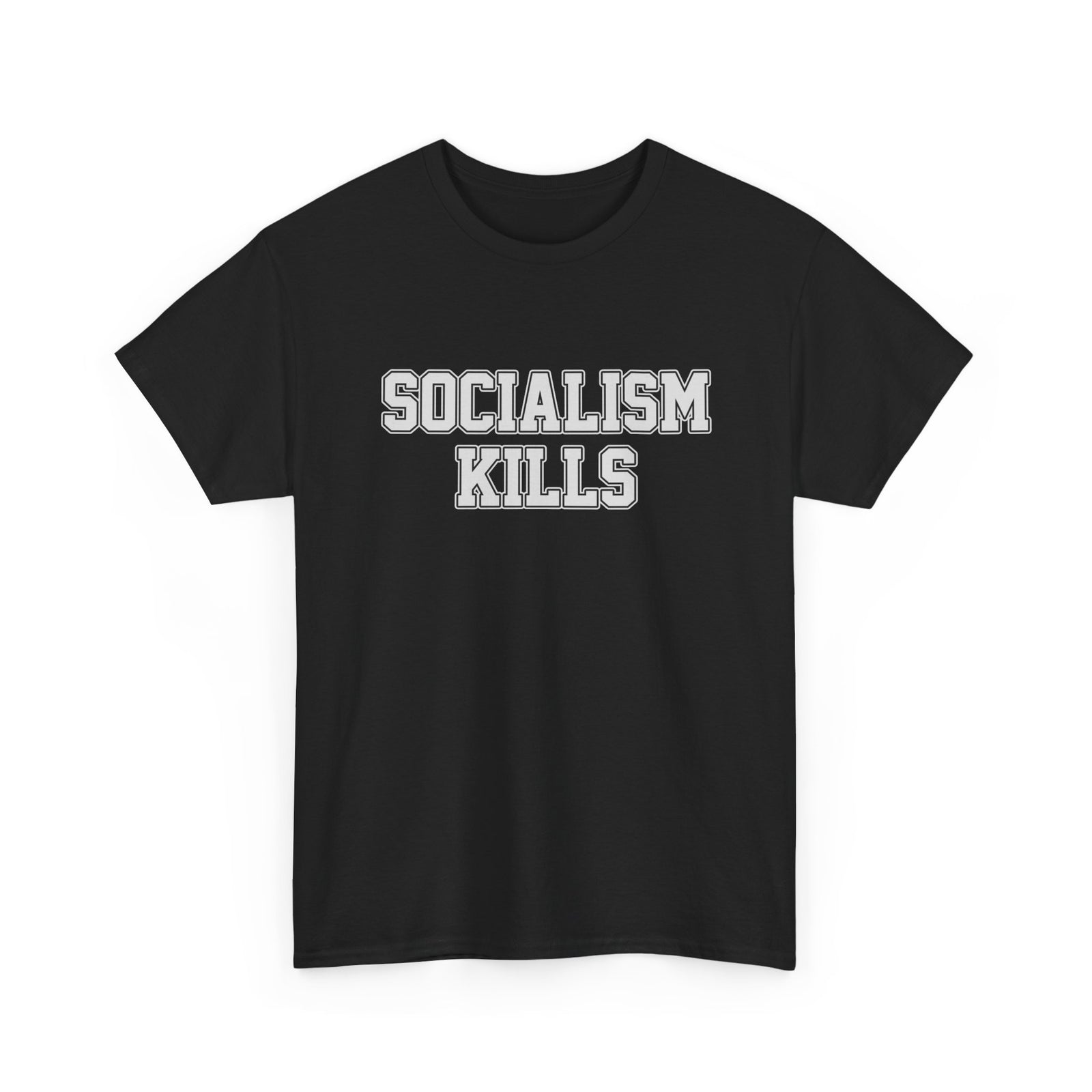 Socialism Kills Tee - Political Statement T-Shirt - 4LibertyShop.com