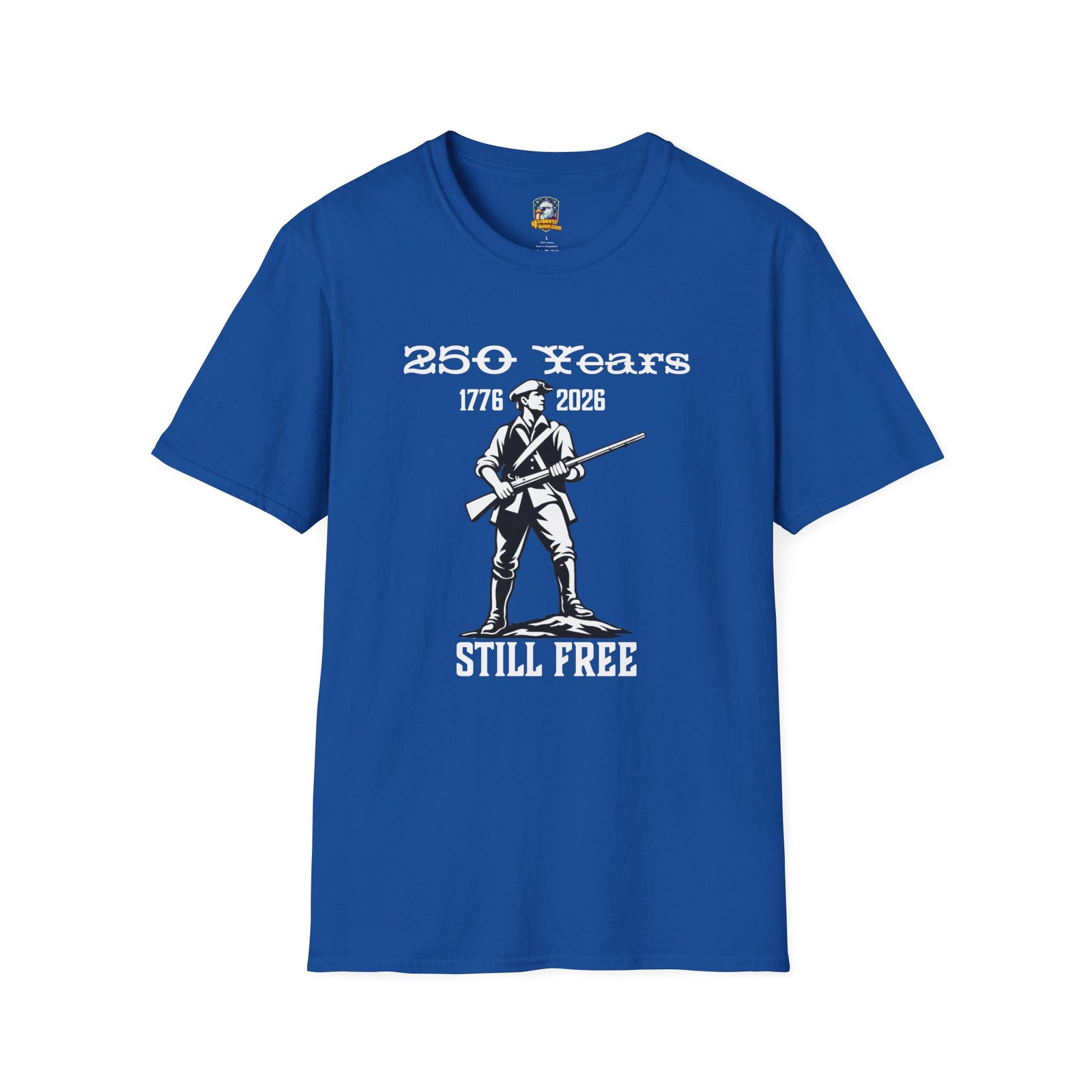 Walton & Johnson 250 Years Still Free T-Shirt — Revolutionary Patriot Tee (1776–2026) - 4LibertyShop.com