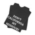 Don't California My Missouri T-Shirt - 4LibertyShop.com