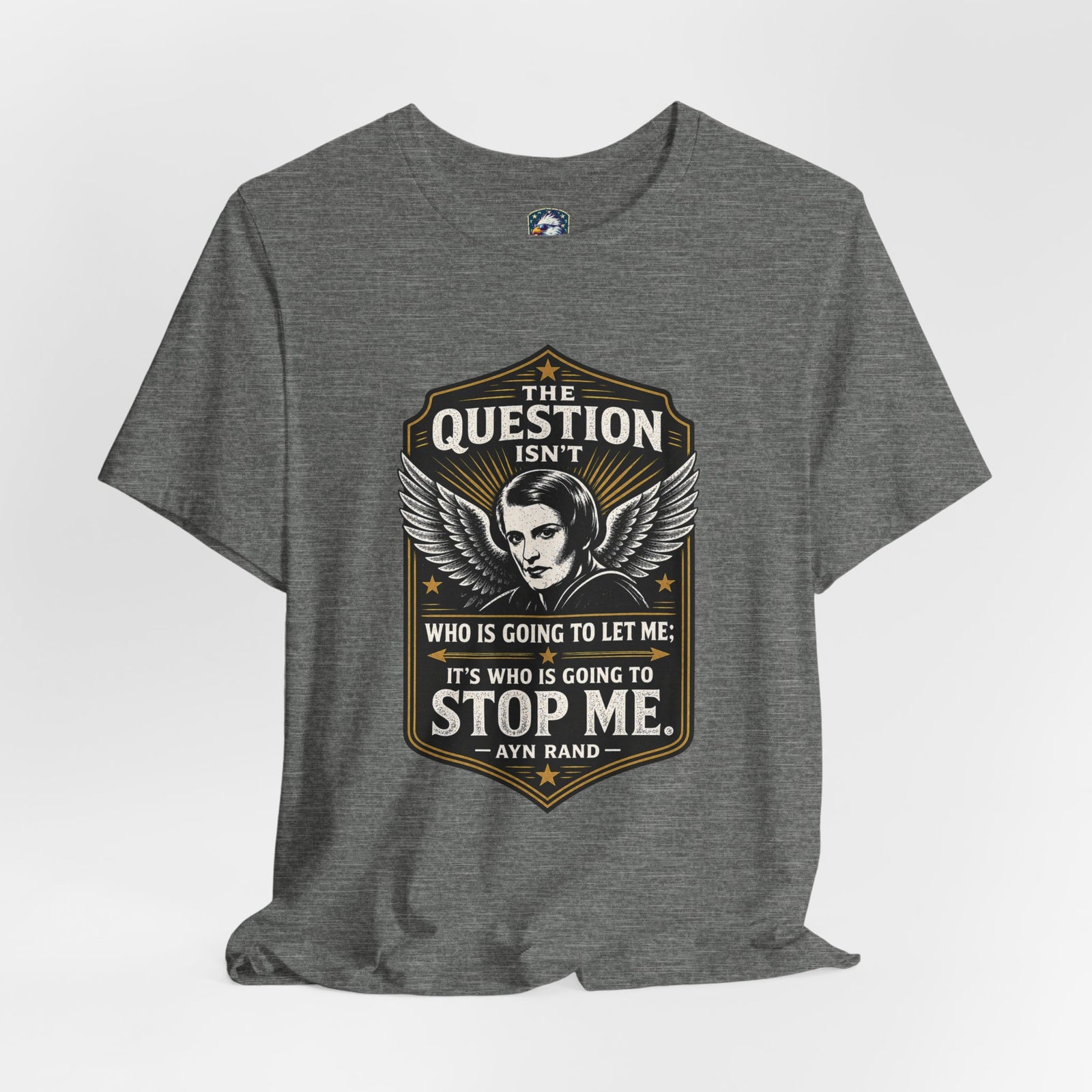 Ayn Rand Quote T-Shirt — 