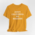 Don't California My Missouri T-Shirt - 4LibertyShop.com